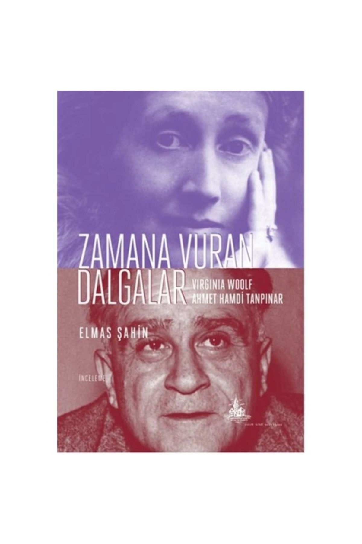 Yitik Ülke Yayınları Zamana Vuran Dalgalar - Virginia Woolf Ahmet Hamdi Tanpınar