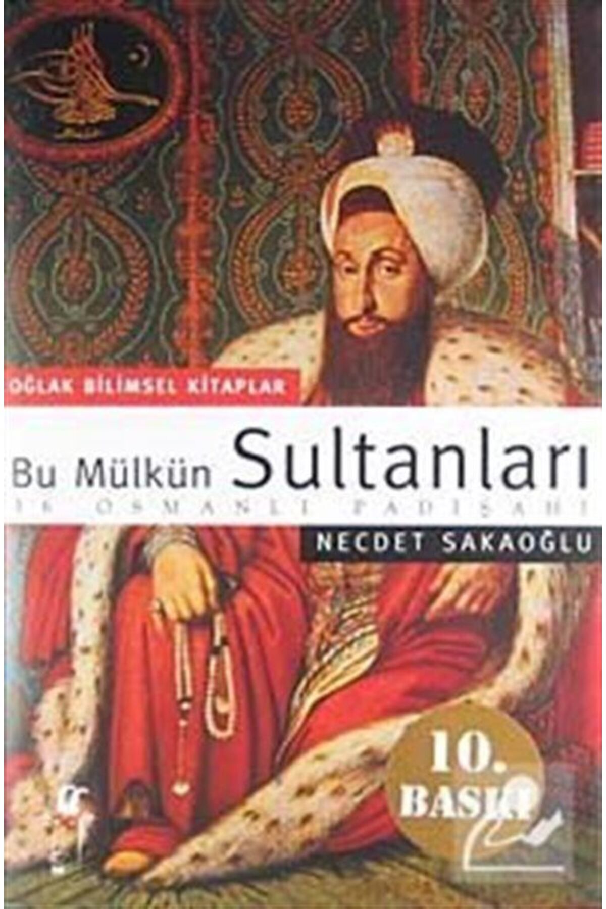Genel Markalar Bu Mülkün Sultanları 36 Osmanlı Padişahı (BÜYÜK BOY)