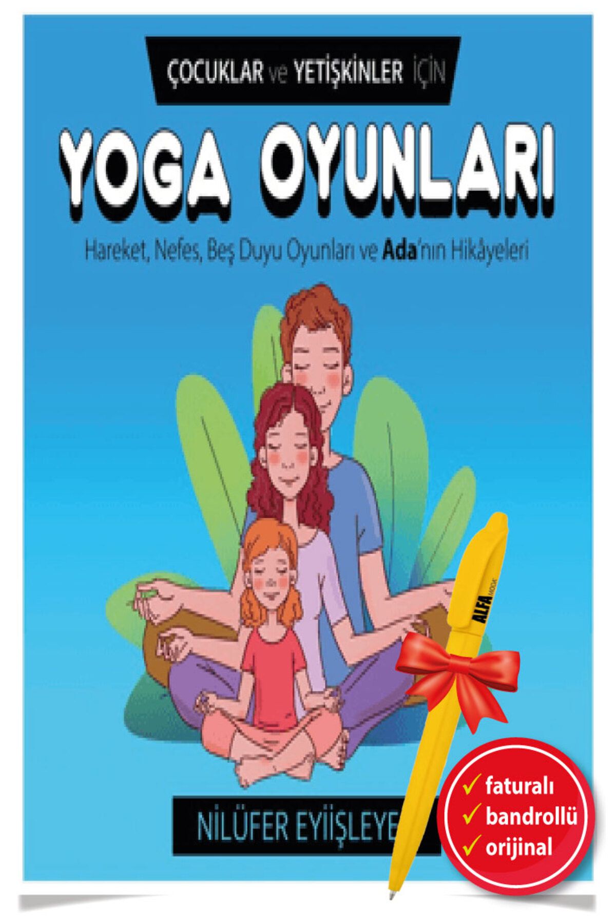 Destek Yayınları Alfa Kalem + Çocuklar ve Yetişkinler İçin Yoga Oyunları kitap / Nilüfer Eyiişleyen - Destek Yayın