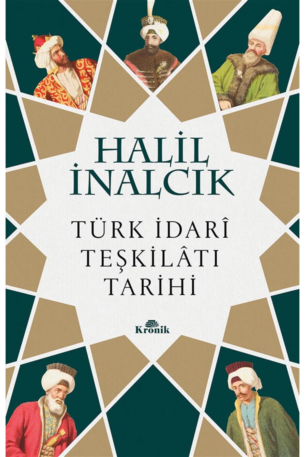 Kronik Kitap Türk I?dari Teşkilatı Tarihi