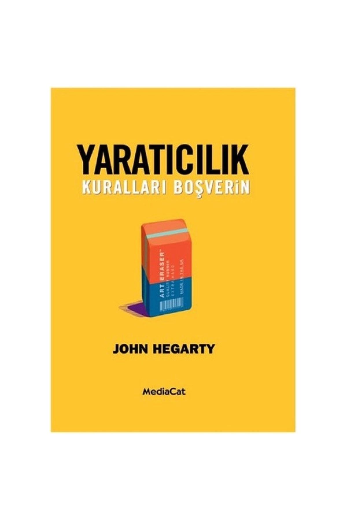 MediaCat Kitapları Yaratıcılık John Hegarty - John Hegarty