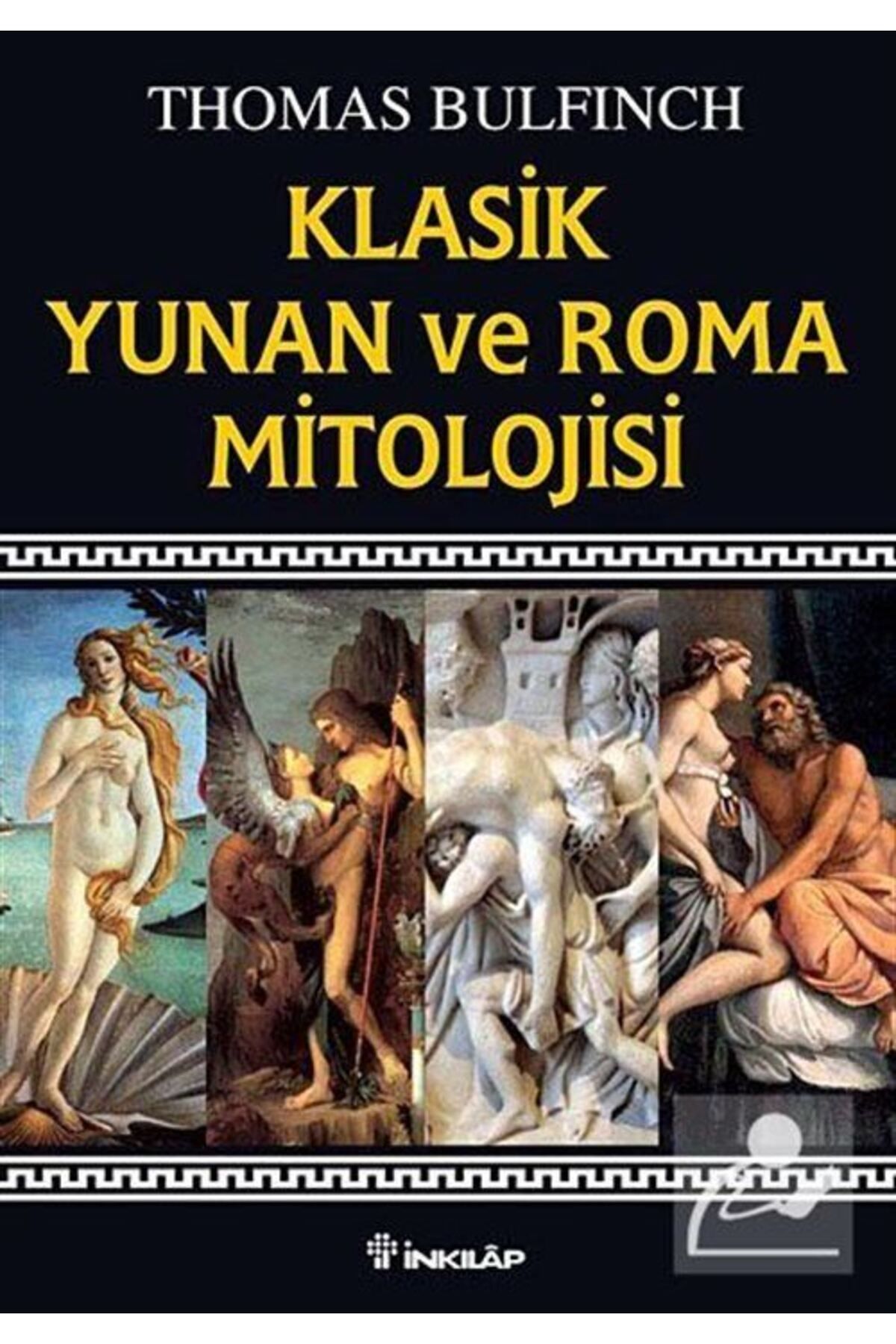 İnkılap Kitabevi Klasik Yunan Ve Roma Mitolojisi