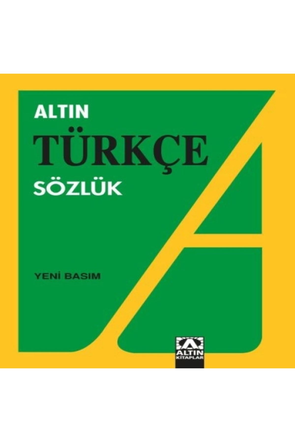 Altın Kitaplar Altın Türkçe Sözlük (Lise)