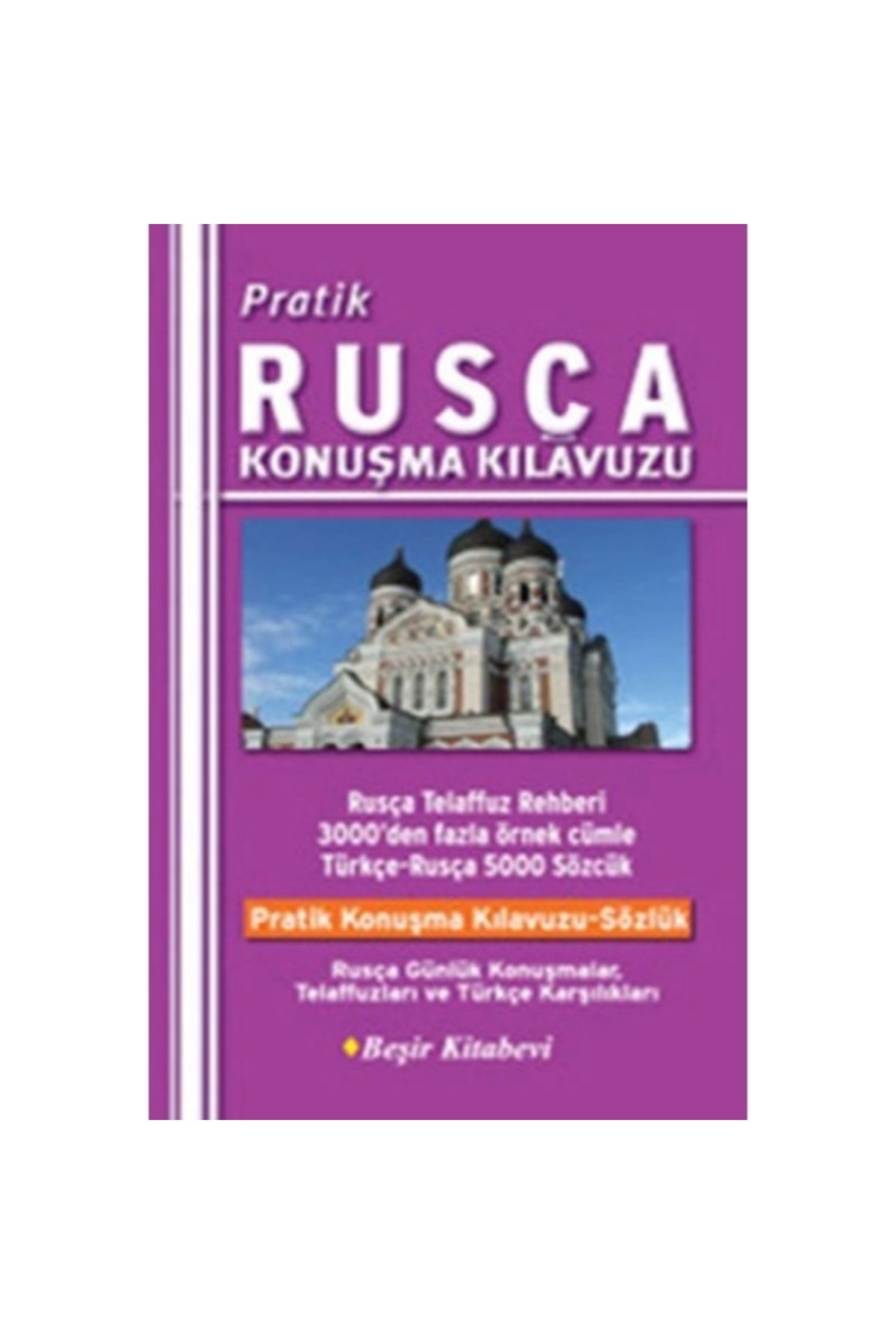 Beşir Kitabevi Pratik Rusça Konuşma Kılavuzu