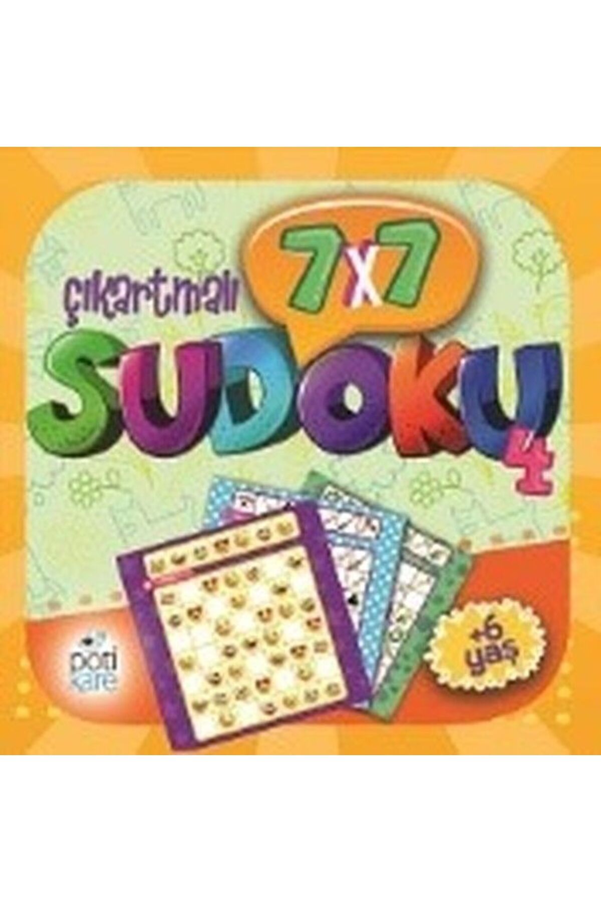 Pötikare Yayınları 7x7 Sudoku - 4 (Çıkartmalı) Pötikare Yayınları (Korunaklı Poşetle)