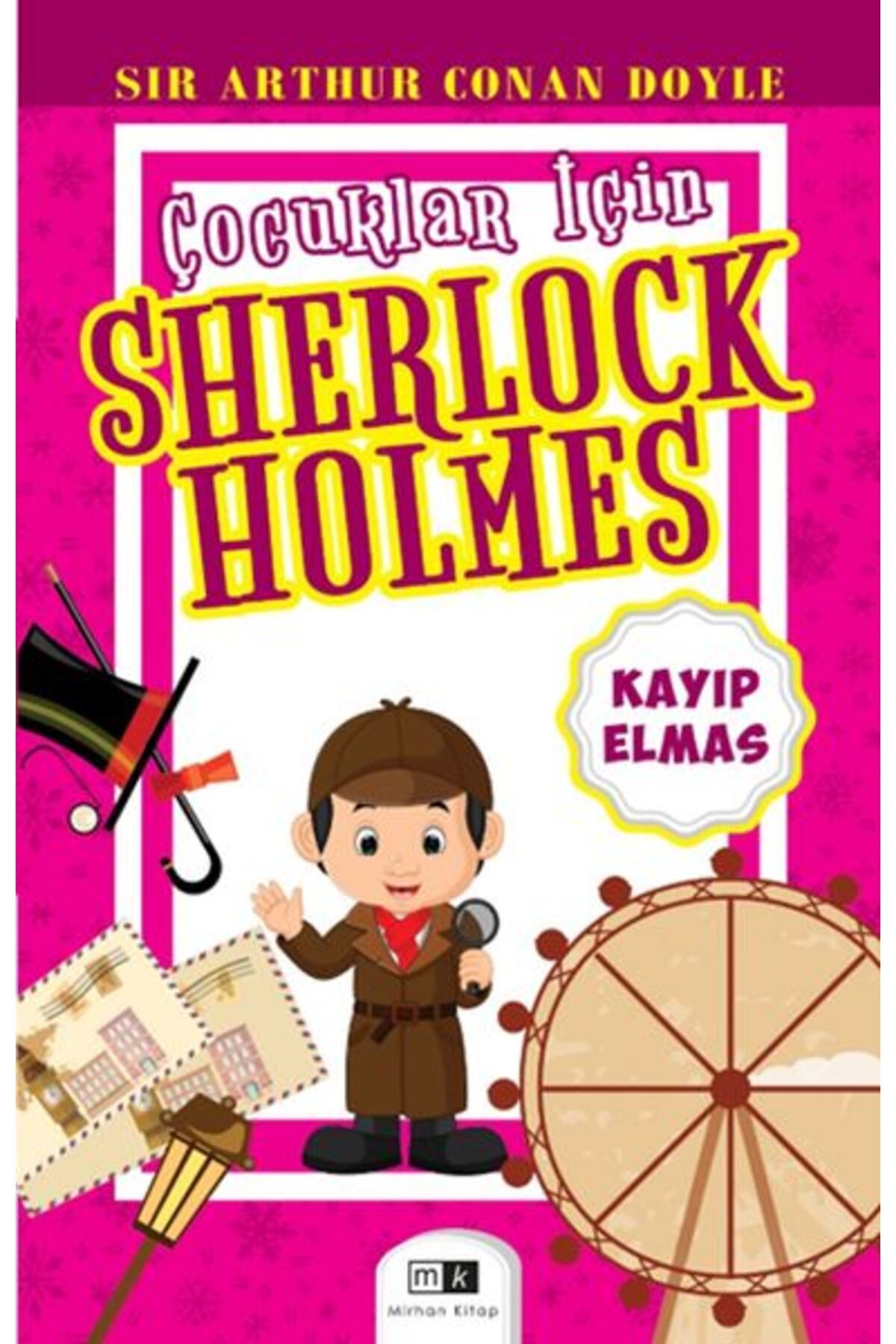Mirhan Kitap Çocuklar İçin Sherlock Holmes - Kayıp Elmas Mirhan Kitap (Korunaklı Poşetle)