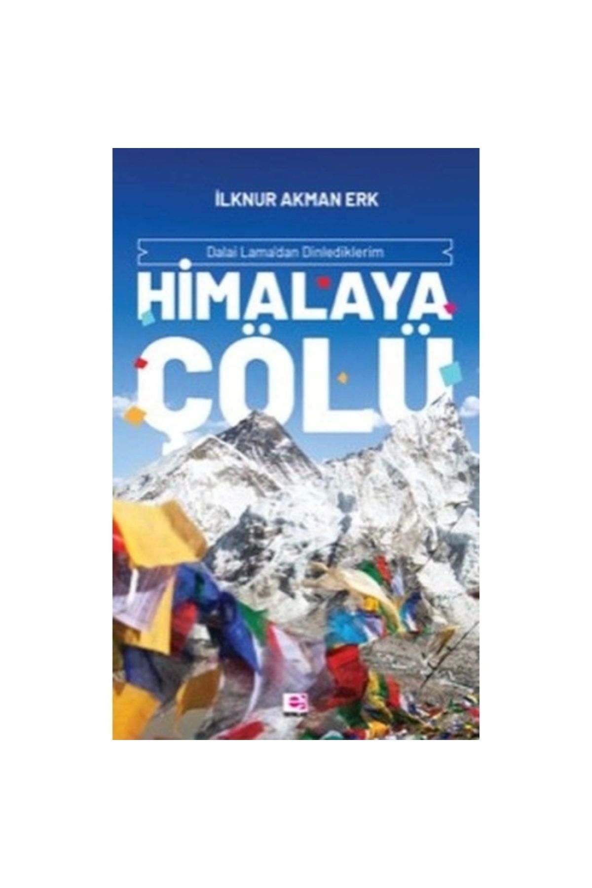 E yayınları Himalaya Çölü