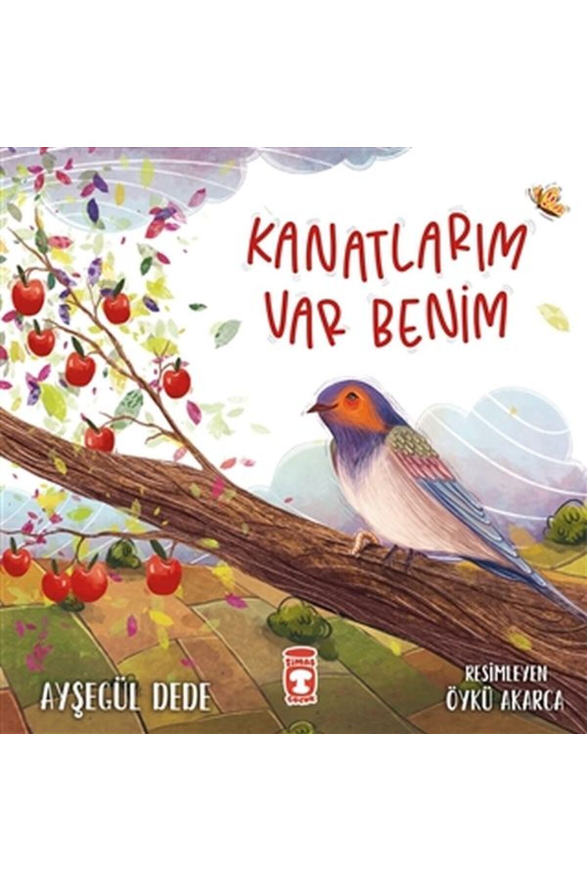 Timaş Çocuk Kanatlarım Var Benim Timaş Çocuk kitap