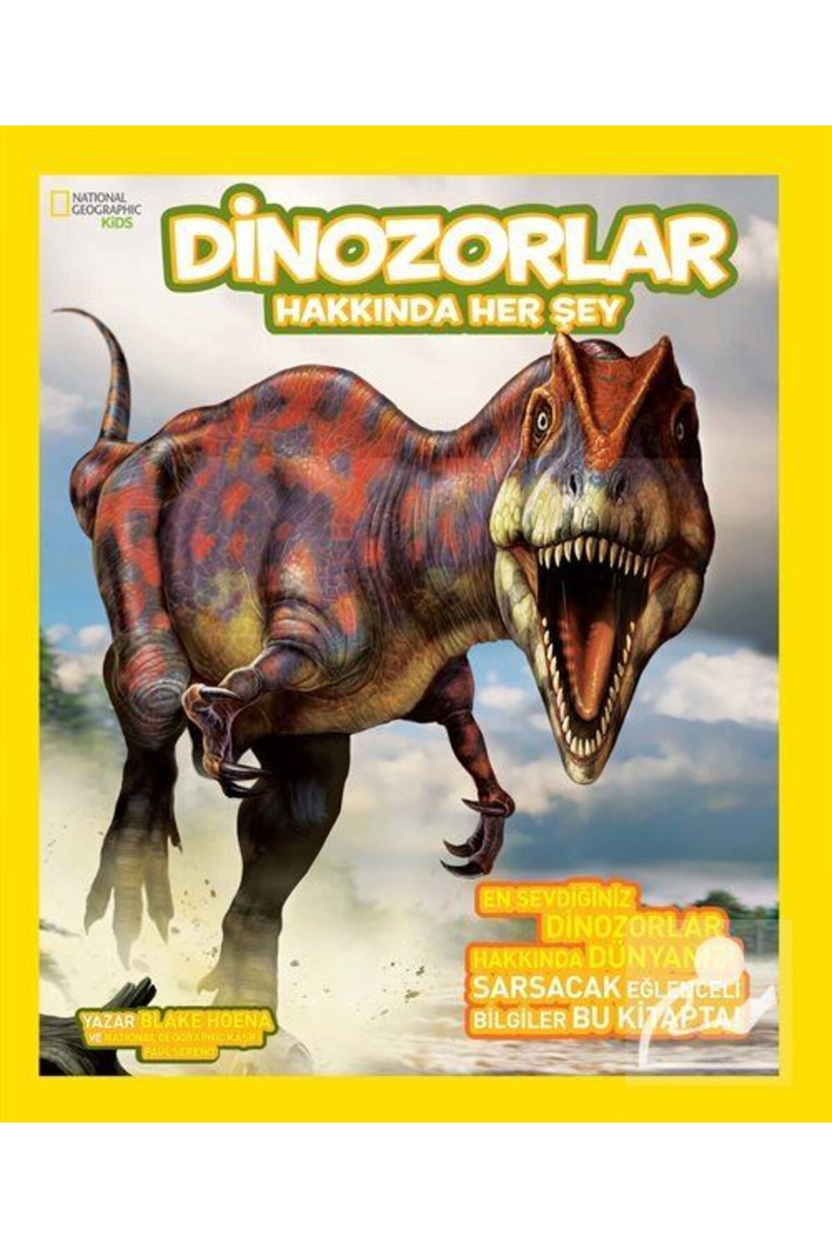Beta Yayınları National Geographic Kids Dinozorlar Hakkında Her Şey