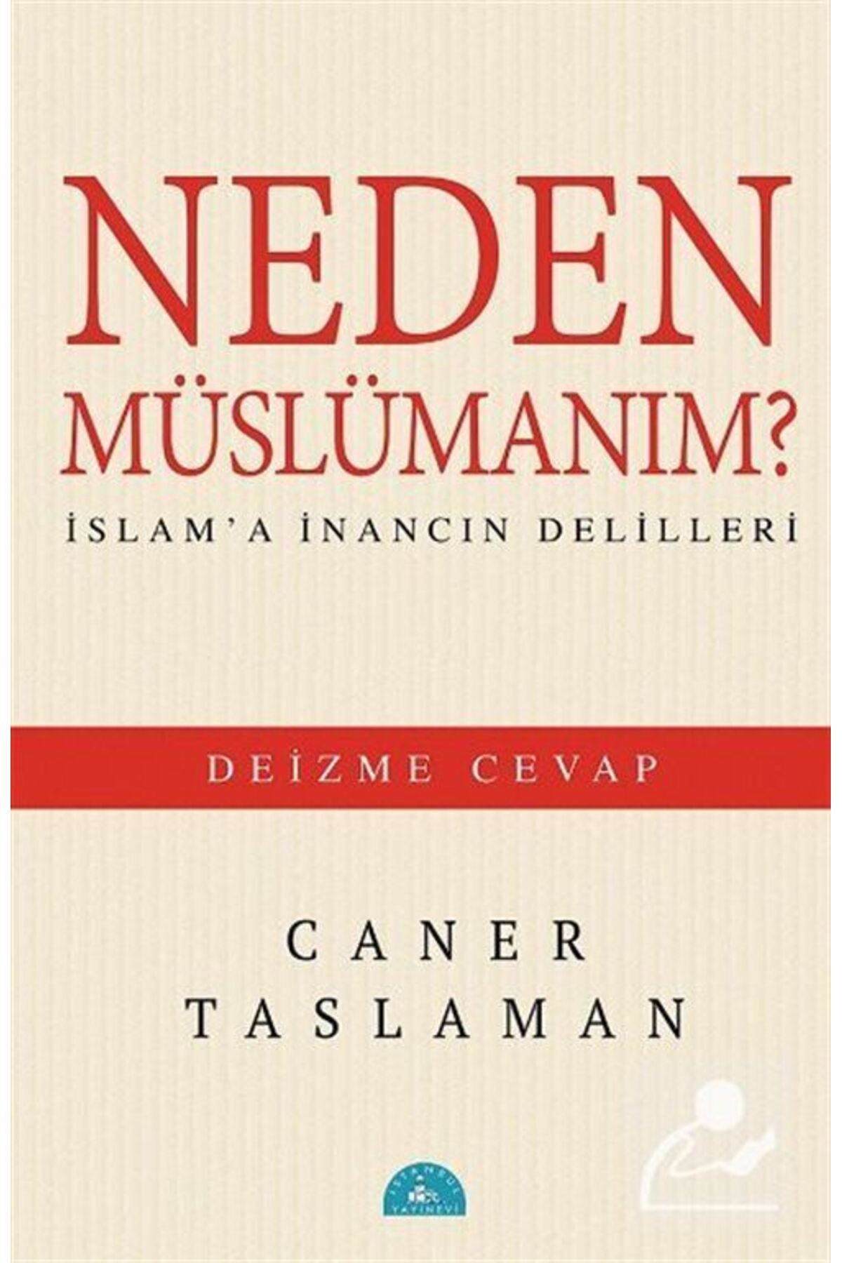 İstanbul Yayınevi Neden Müslümanım?