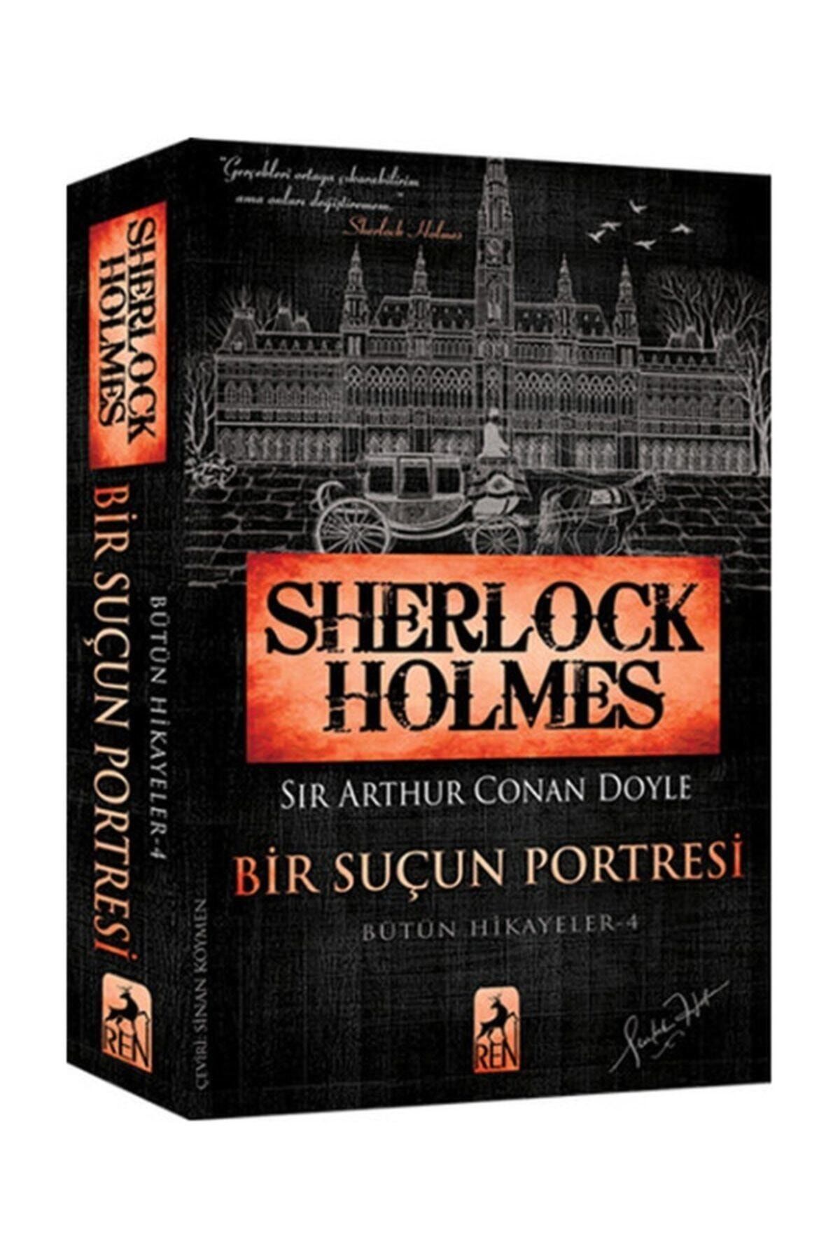 Renato Balestra Sherlock Holmes - Bir Suçun Portresi - Bütün Hikayeler 4 - Sir Arthur Conan Doyle