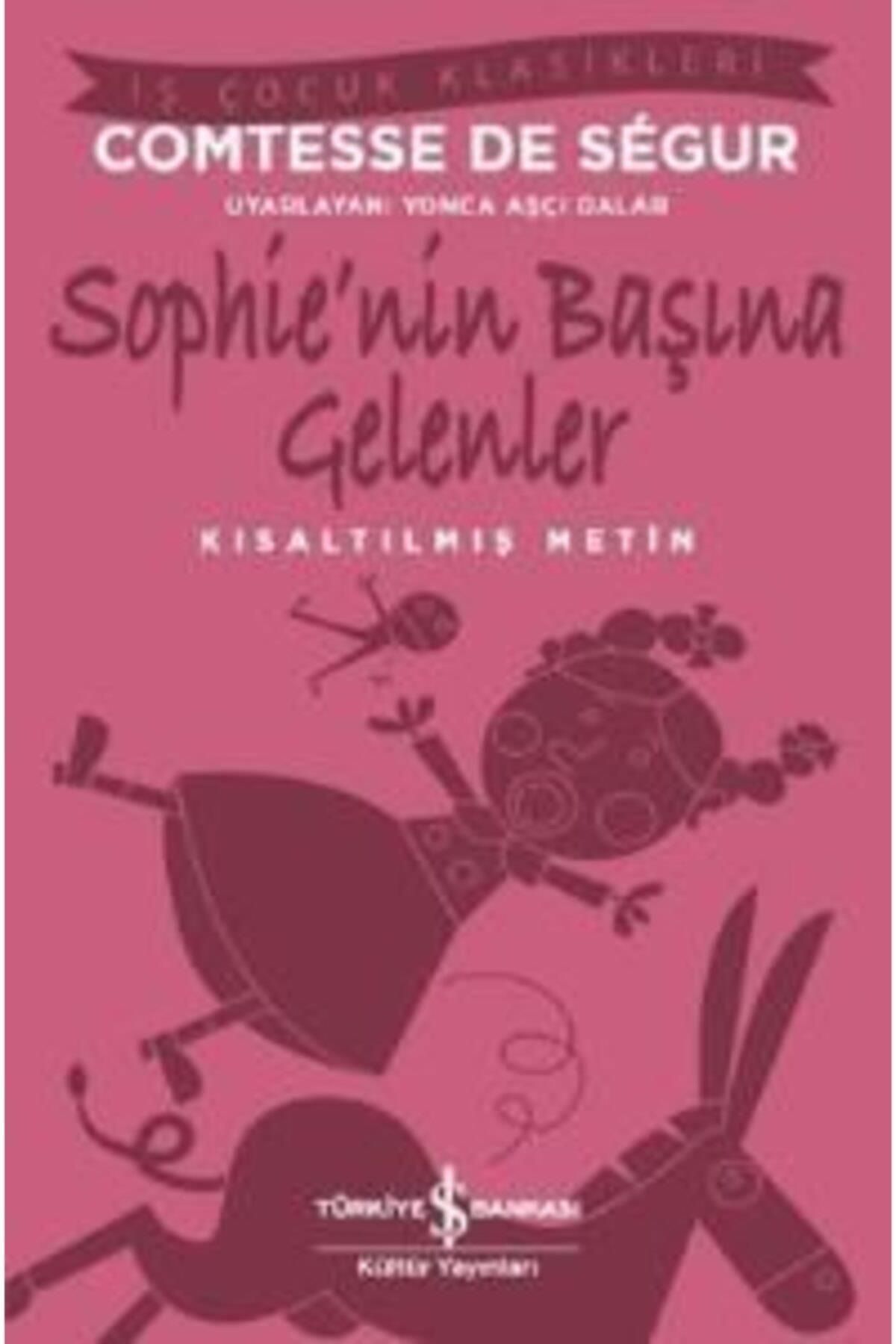 Türkiye İş Bankası Kültür Yayınları Sophie’nin Başına Gelenler (kısaltılmış Metin)