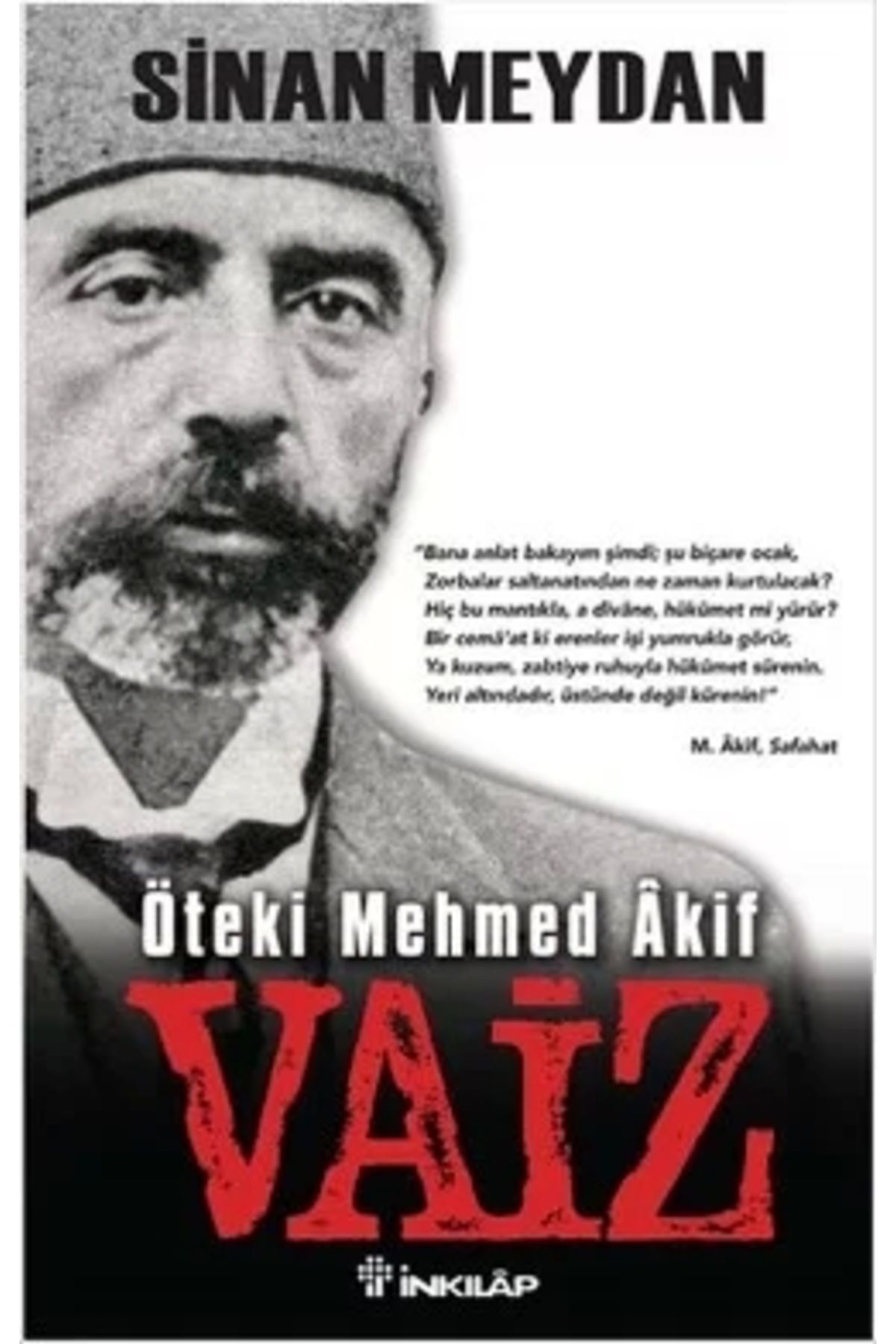 İnkılap Kitabevi Öteki Mehmed Akif : Vaiz