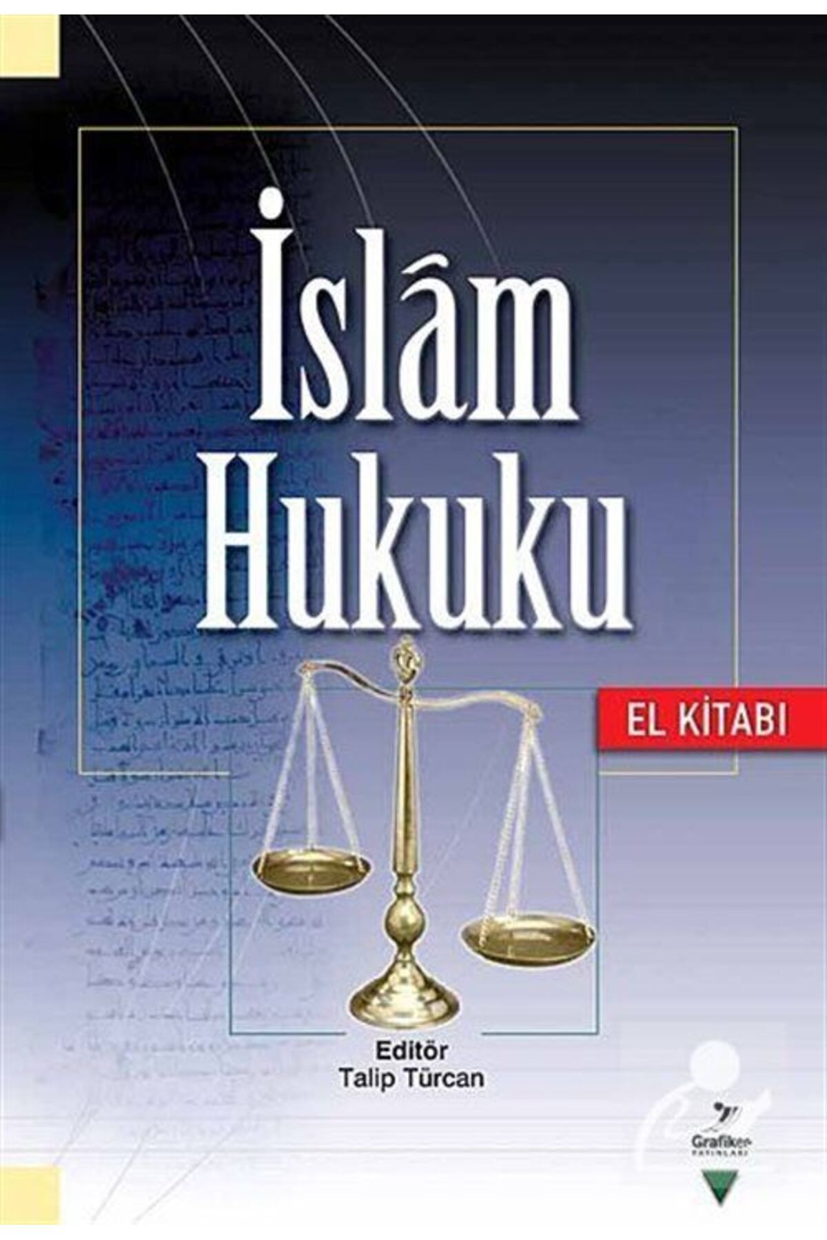 Grafiker Yayınları İslam Hukuku El Kitabı