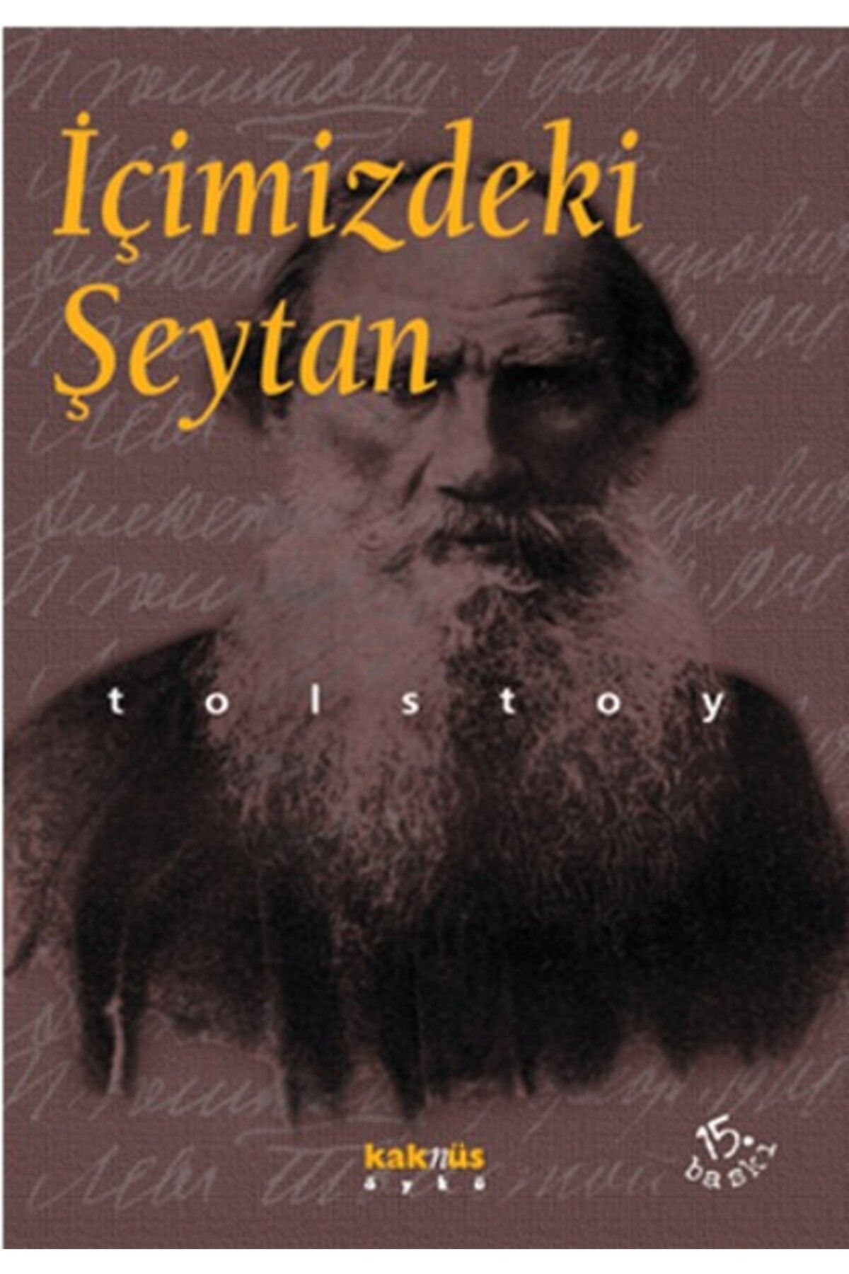 Kaknüs Yayınları İçimizdeki Şeytan Tolstoy