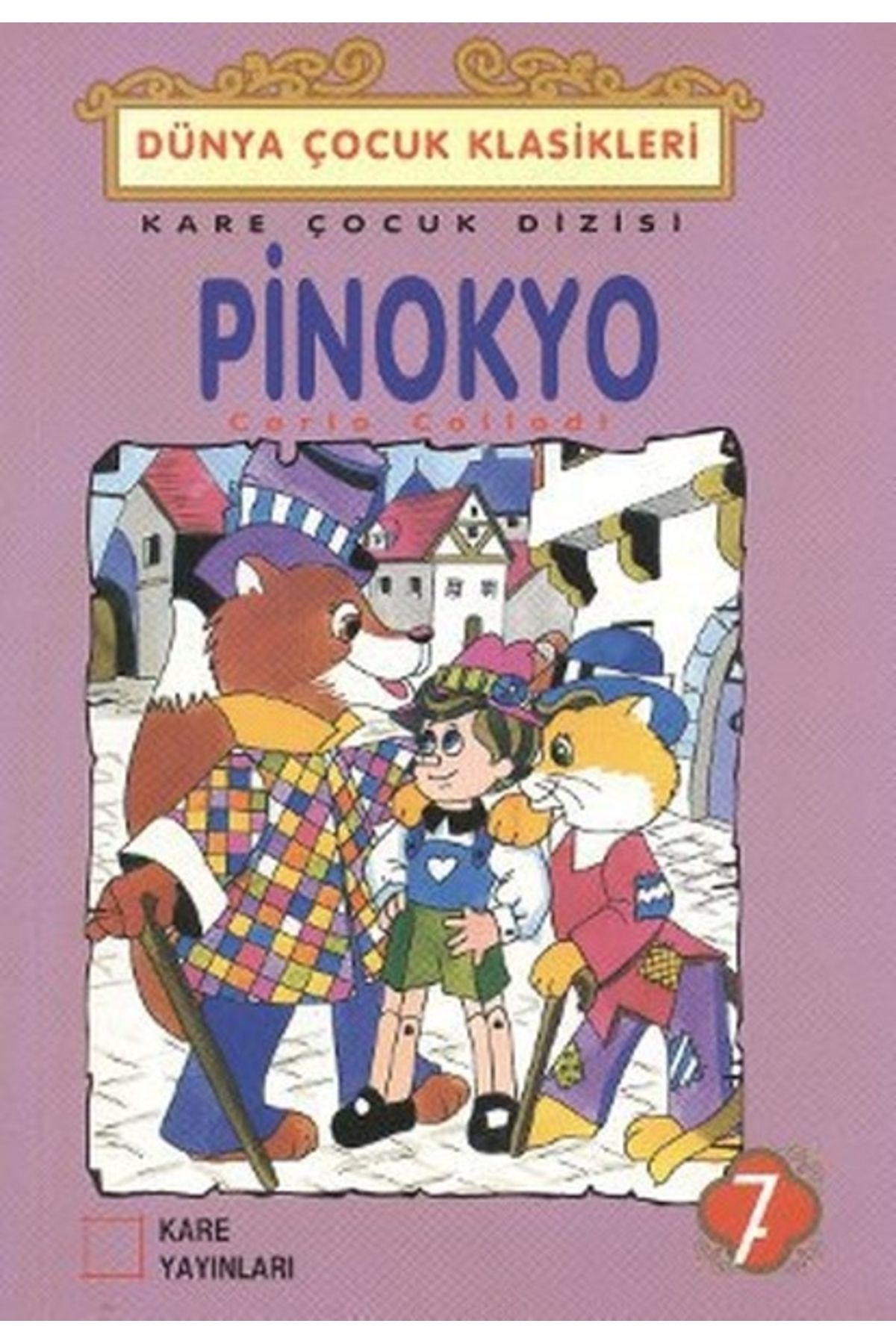 Genel Markalar Çocuk Klasikleri 07 - Pinokyo