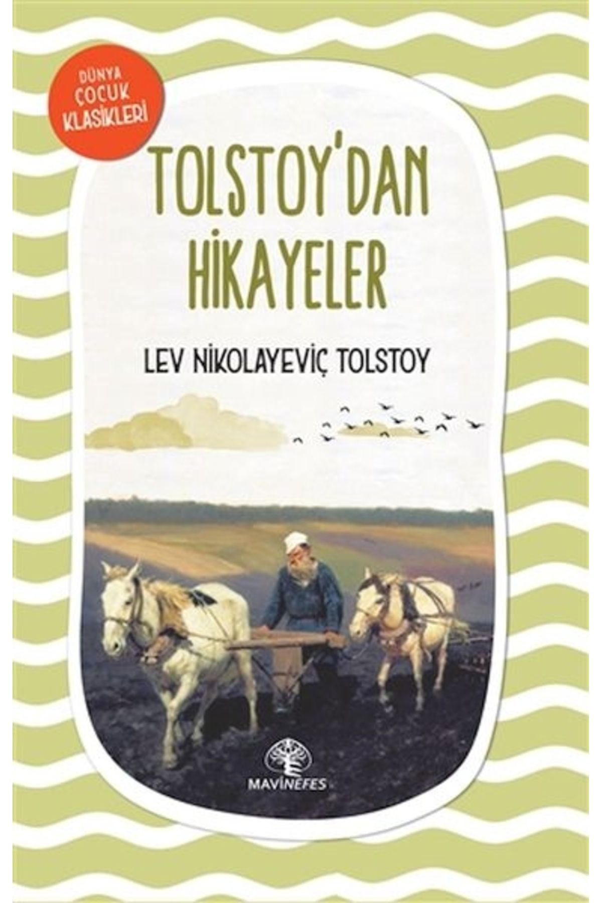 Mavi Tolstoy'dan Hikayeler