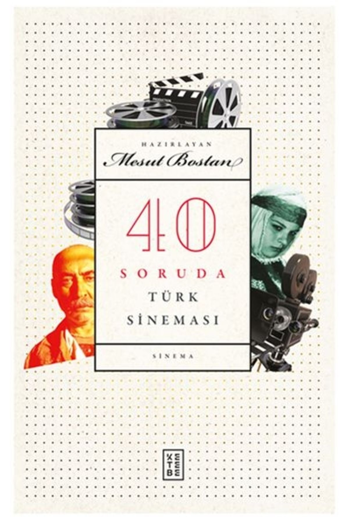 Genel Markalar 40 Soruda Türk Sineması