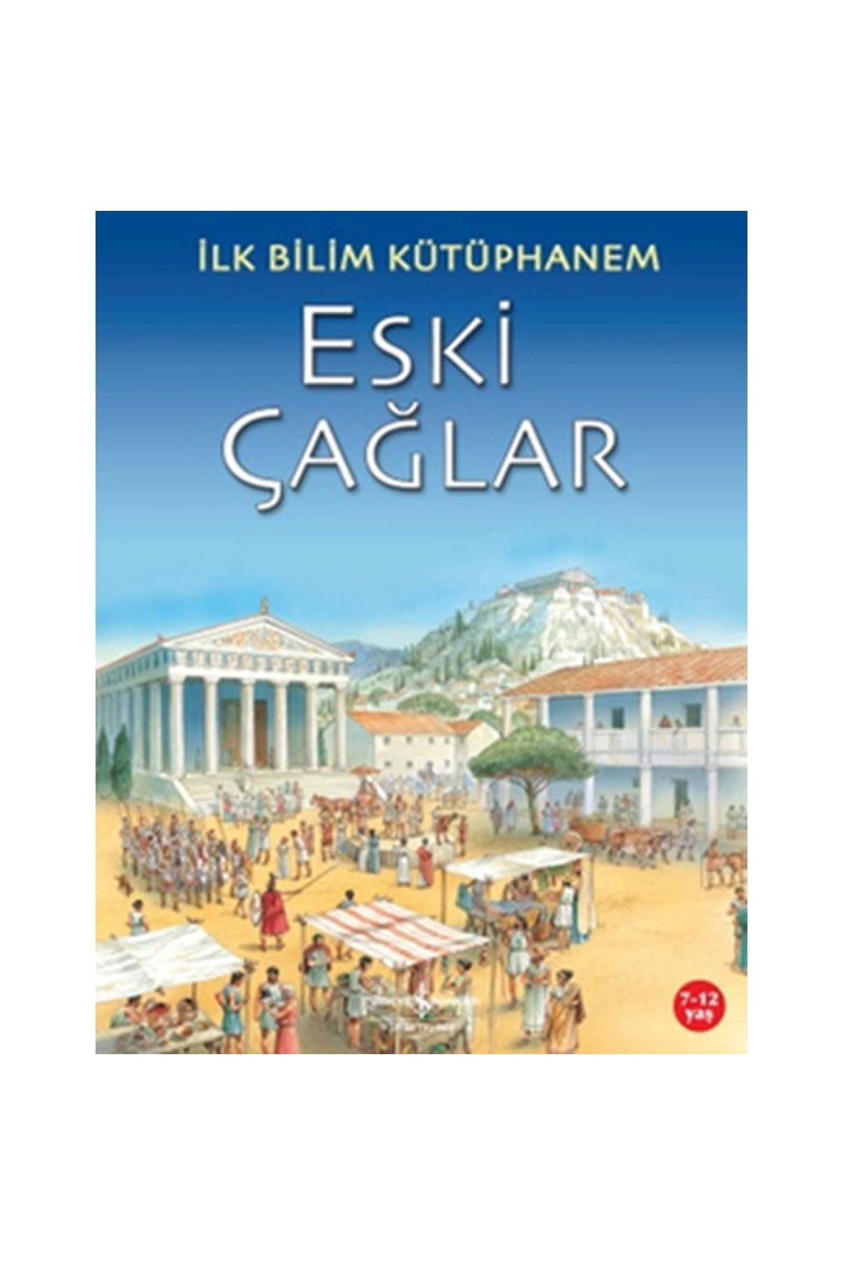 Türkiye İş Bankası Kültür Yayınları Eski Çağlar