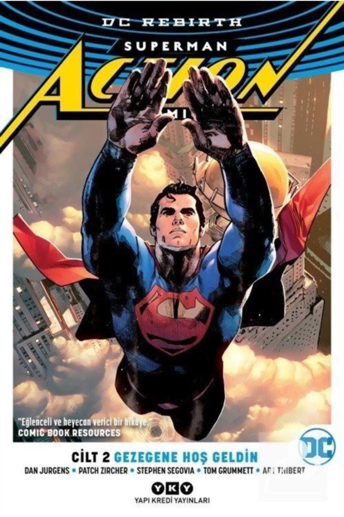 Yapı Kredi Yayınları Superman Action Comics Cilt 2 Gezegene Hoş Geldin