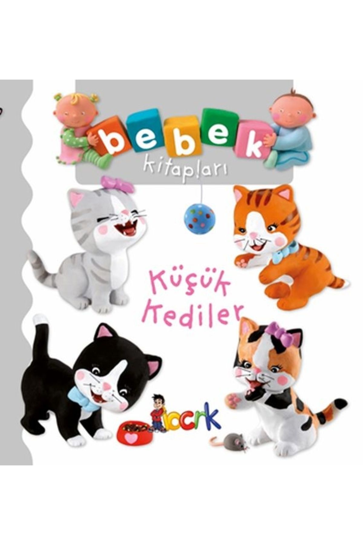 Genel Markalar Küçük Kediler - Bebek Kitapları
