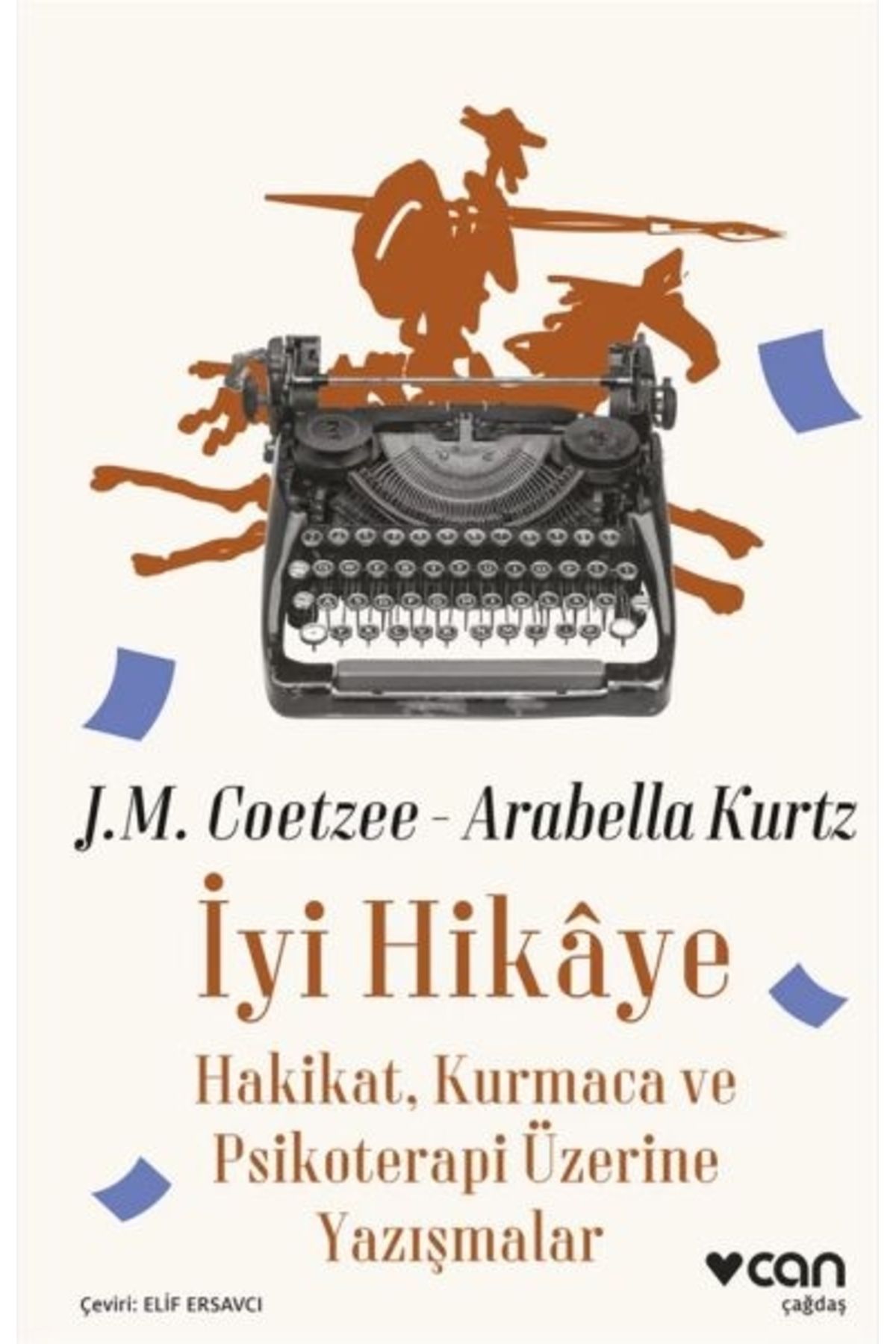 Can Sanat Yayınları İyi Hikaye - Hakikat, Kurmaca Ve Psikoterapi Üzerine Yazışmalar