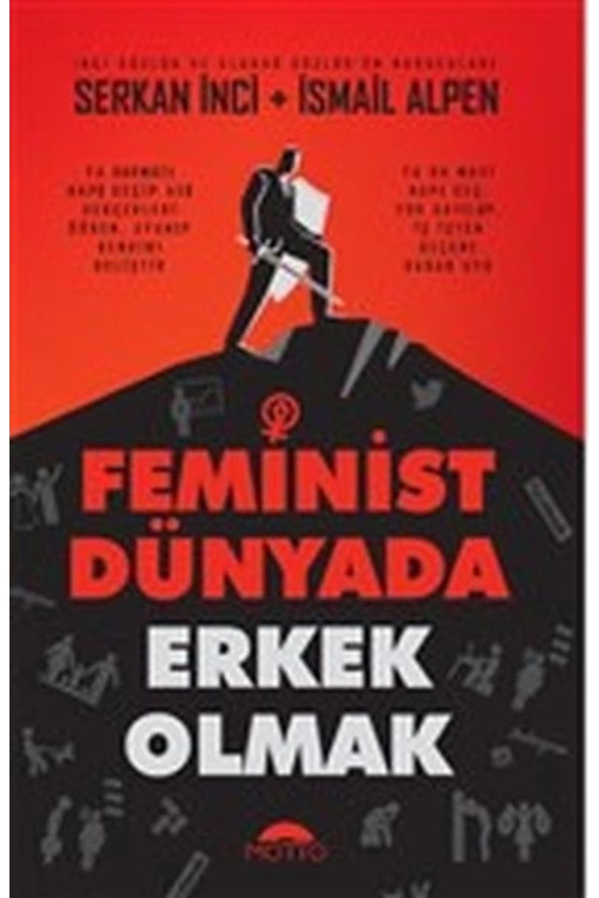 Genel Markalar Feminist Dünyada Erkek Olmak Motto kitap