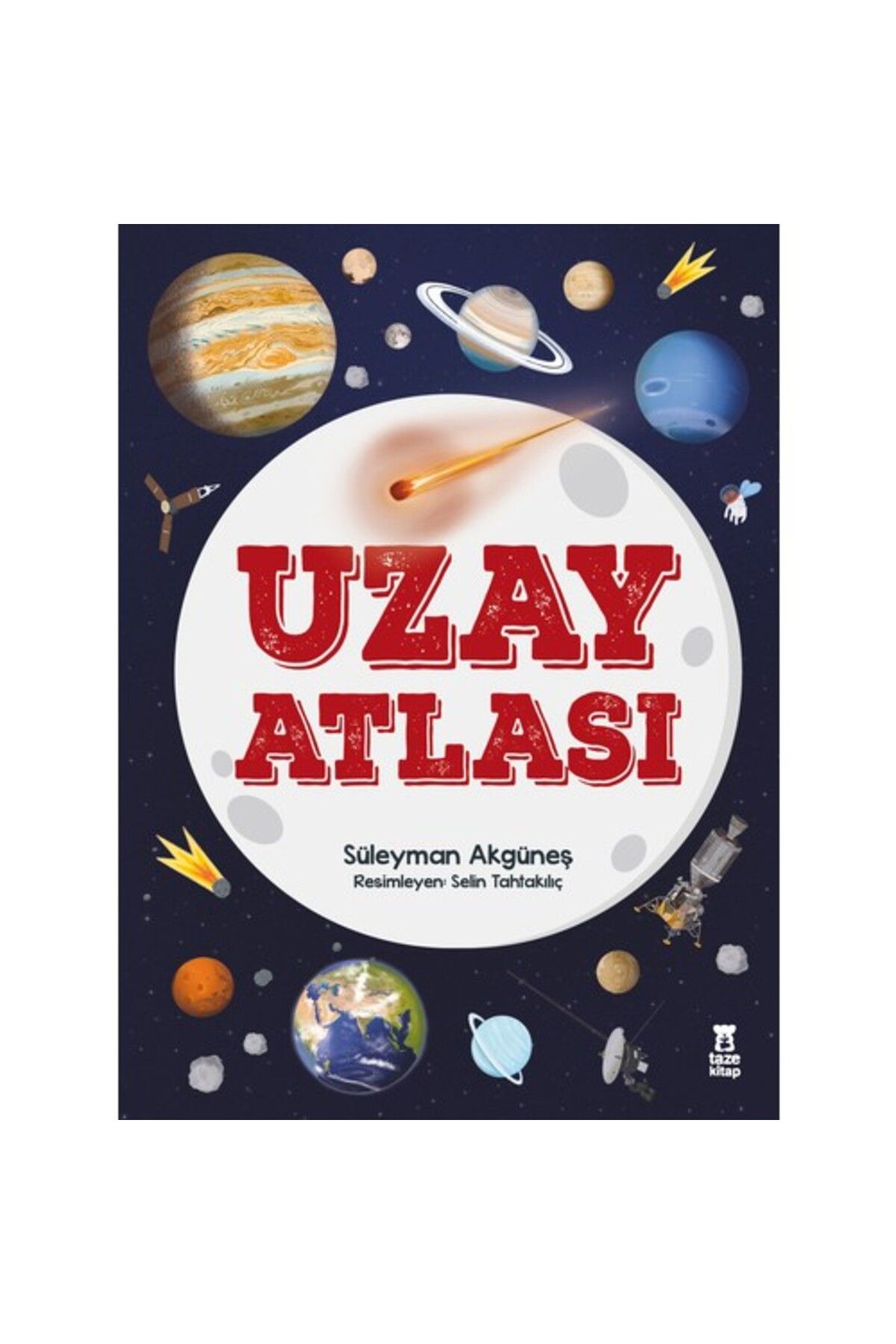 Taze Kitap Uzay Atlası - Süleyman Akgüneş