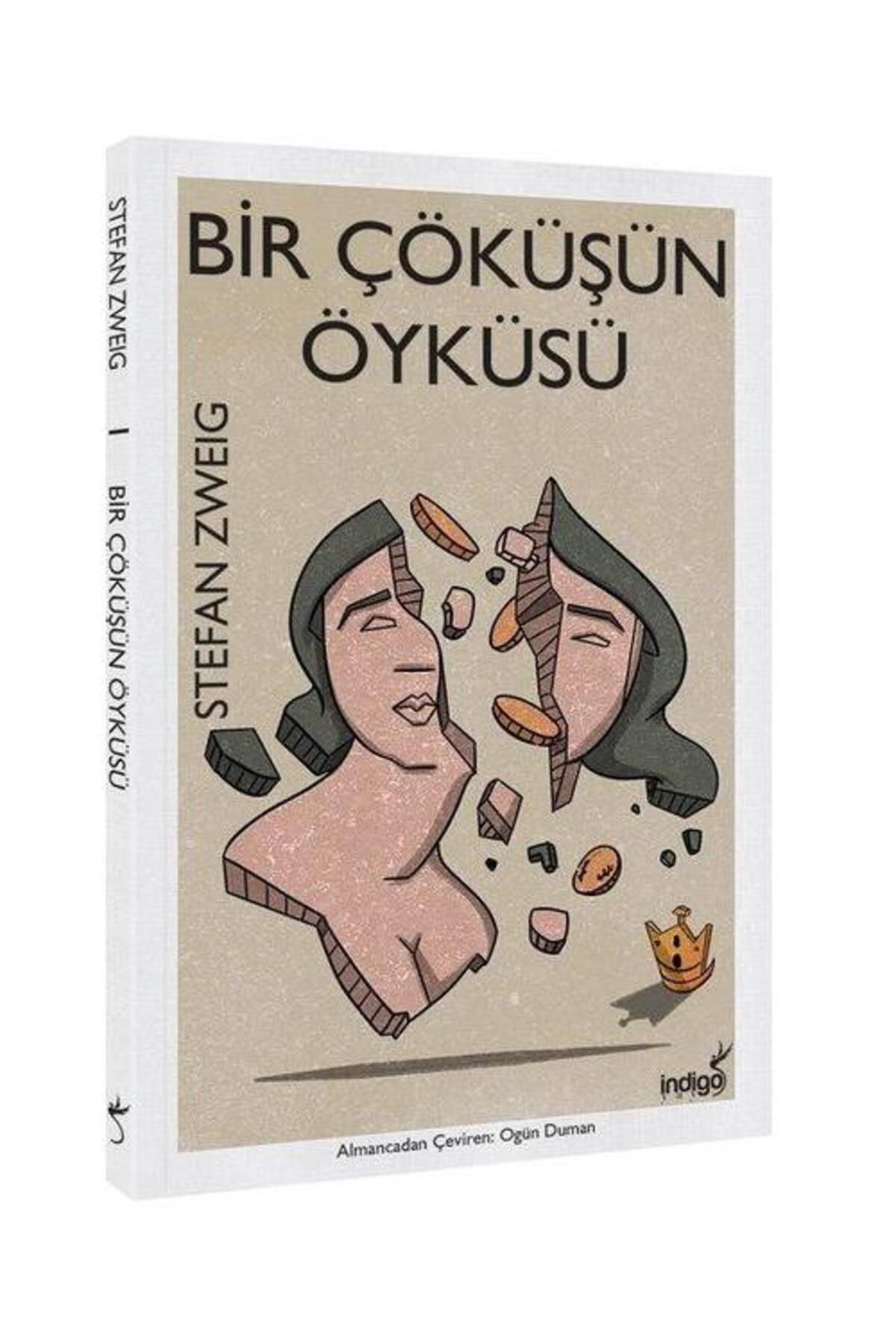İndigo Kitap Bir Çöküşün Öyküsü / İndigo Kitap / Stefan Zweig
