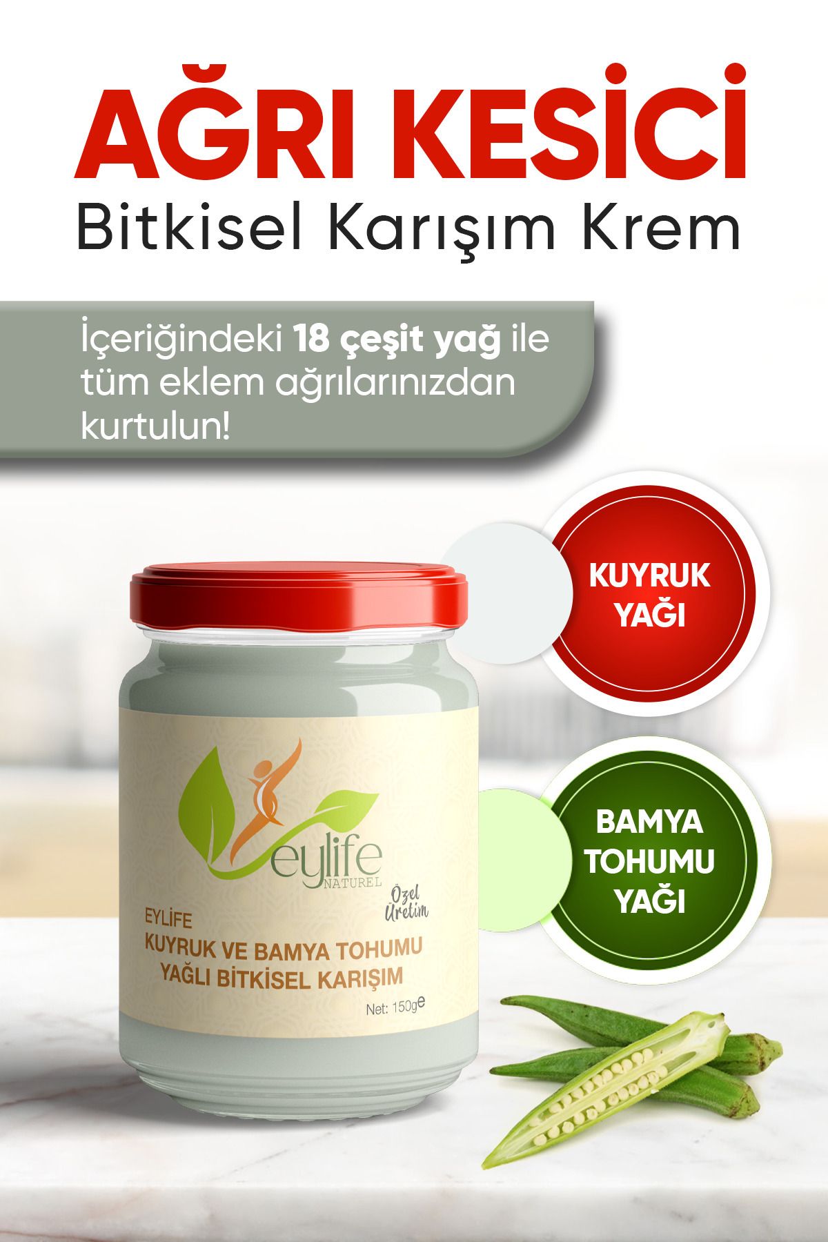 EYLİFENATUREL Kuyruk Ve Bamya Tohumu Yağlı Bitkisel Karışım Krem 150 gr