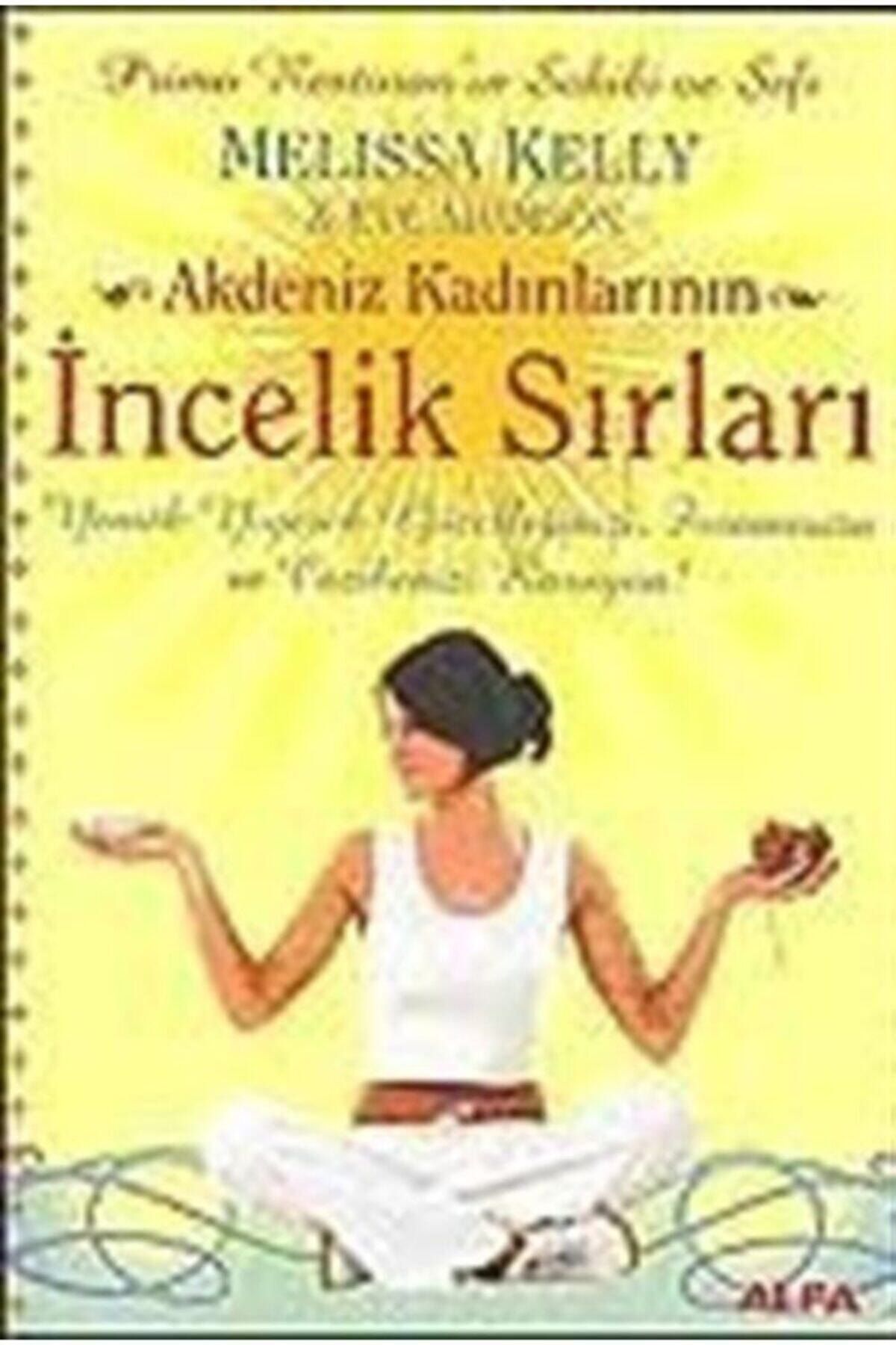 Alfa Yayınları Akdeniz Kadınlarının Incelik Sırları