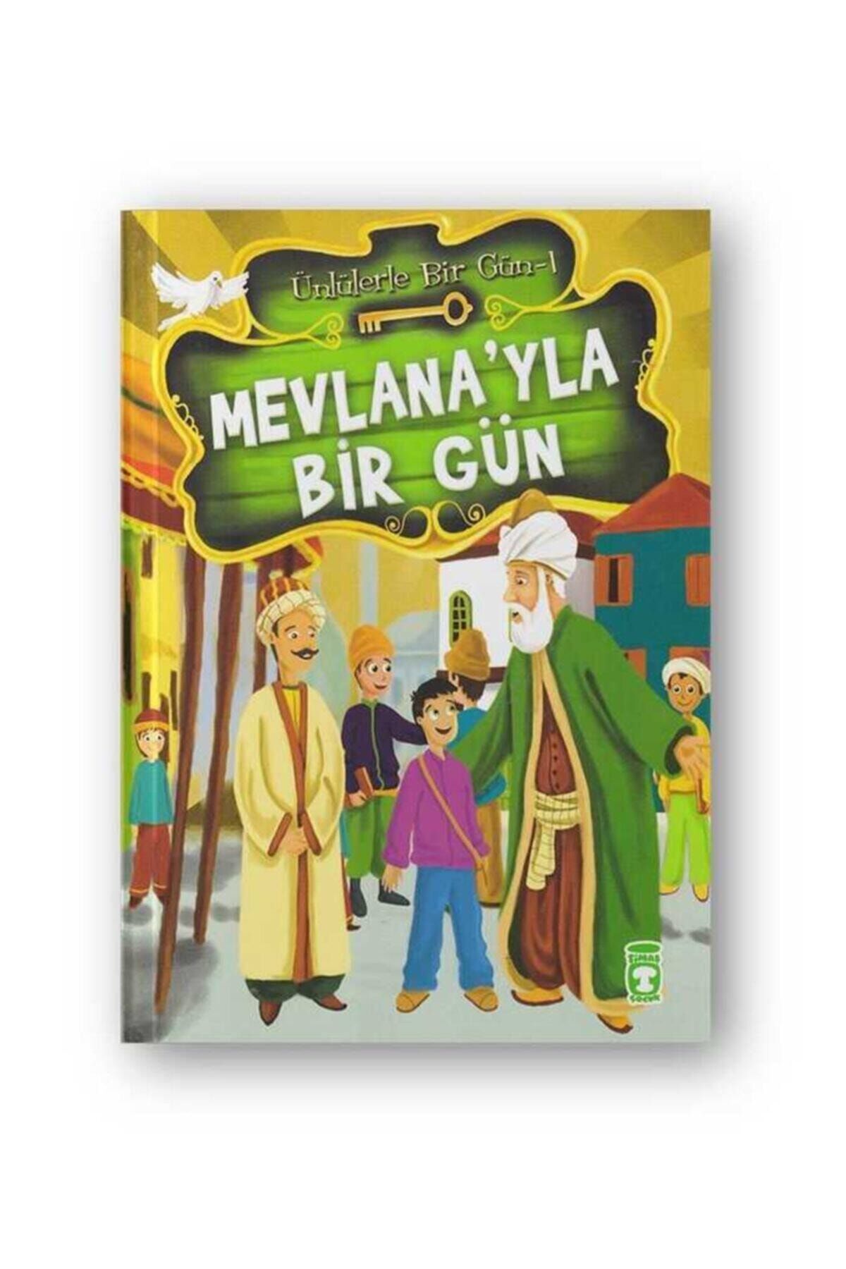 Timaş Yayınları Mevlana'yla Bir Gün /