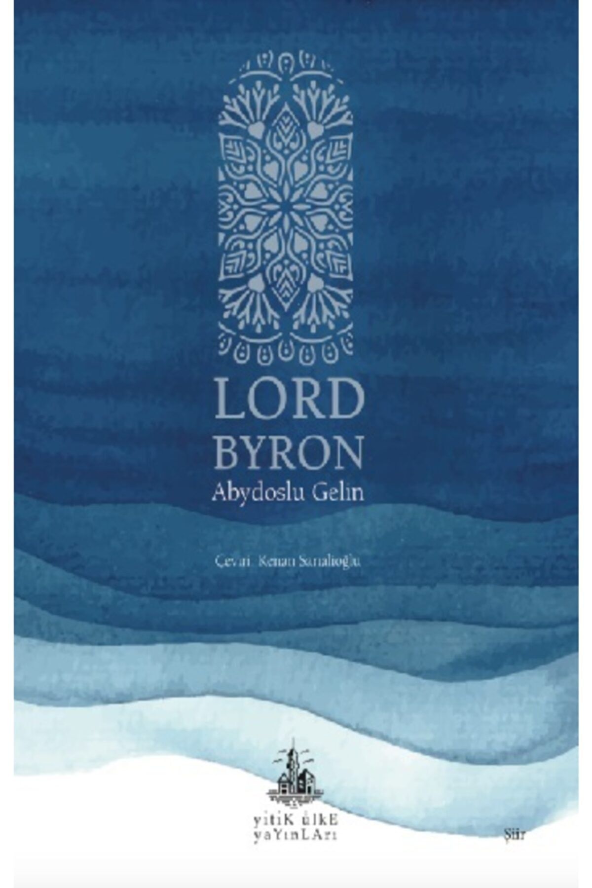 Yitik Ülke Yayınları Abydoslu Gelin - - Lord Byron Kitabı