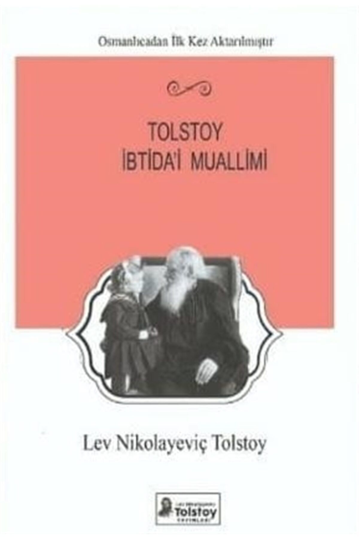Levi's Tolstoy Ibtida'i Muallimi - Lev Nikolayeviç Tolstoy 9786056884986