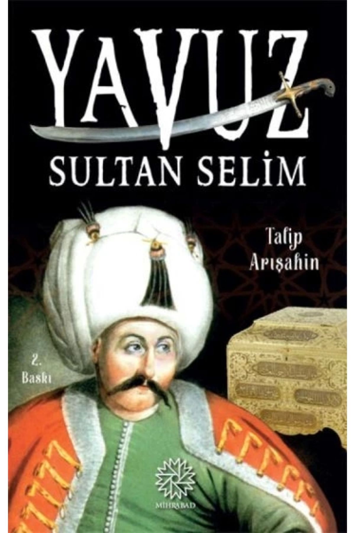 Mihrabad Yayınları Yavuz Sultan Selim