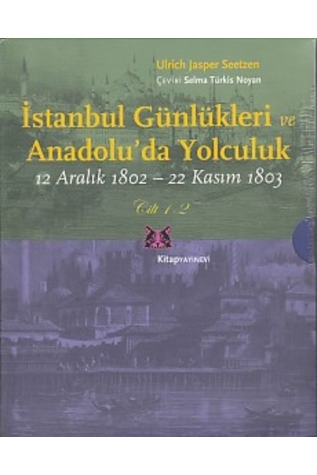 Kitap Yayınevi İstanbul Günlükleri Ve Anadolu'da Yolculuk (2 CİLT TAKIM)