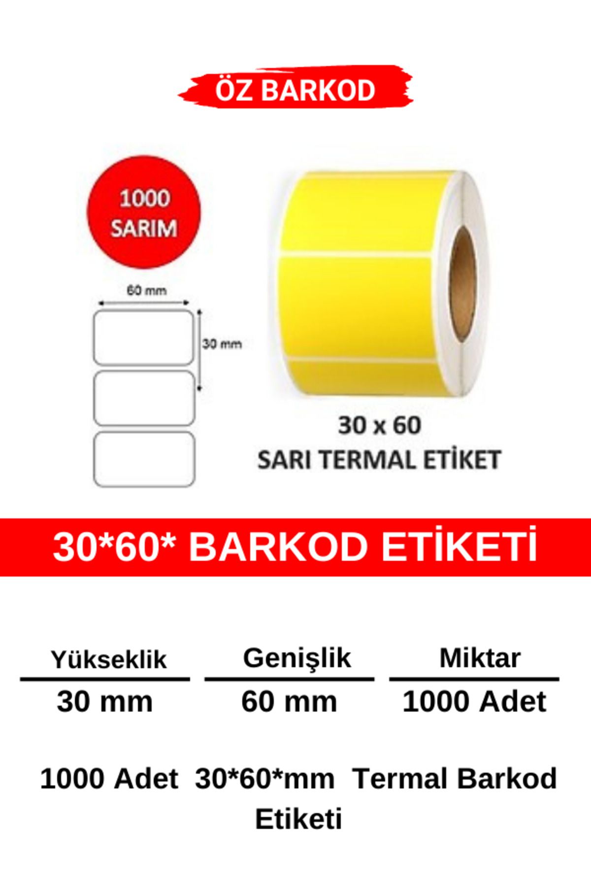 ÖZ BARKOD Barkod Etiketi 30x60 - 1000 Adet - Sarı etiket