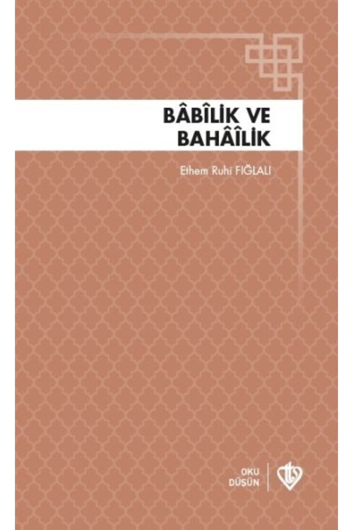 Türkiye Diyanet Vakfı Yayınları Babilik ve Bahailik