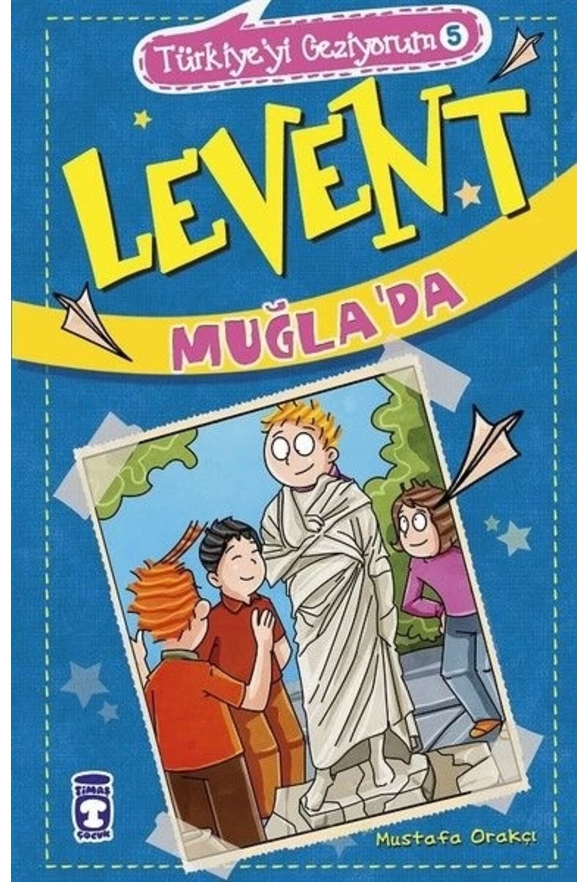 Timaş Çocuk Levent Türkiye'yi Geziyorum - 05 Levent Muğla'da Timaş Çocuk kitap