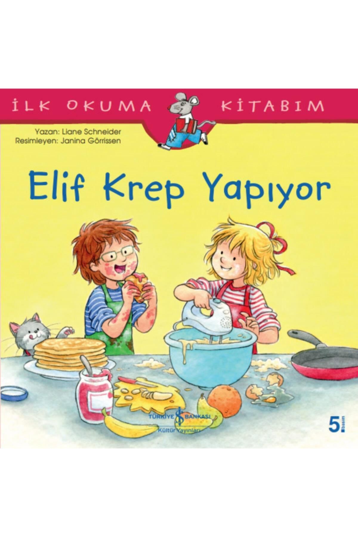 Türkiye İş Bankası Kültür Yayınları Elif Krep Yapıyor