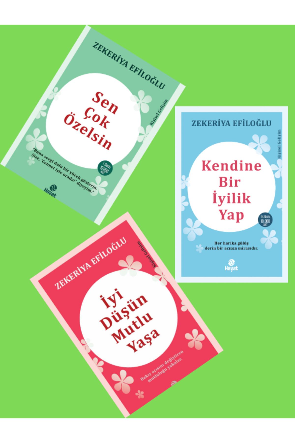 Hayat Yayınları Zekeriya Efiloğlu Mutlu Yaşam Seti- Kendine Bir Iyilik Yap, Sen Çok Özelsin, Iyi Düşün Mutlu Yaşa