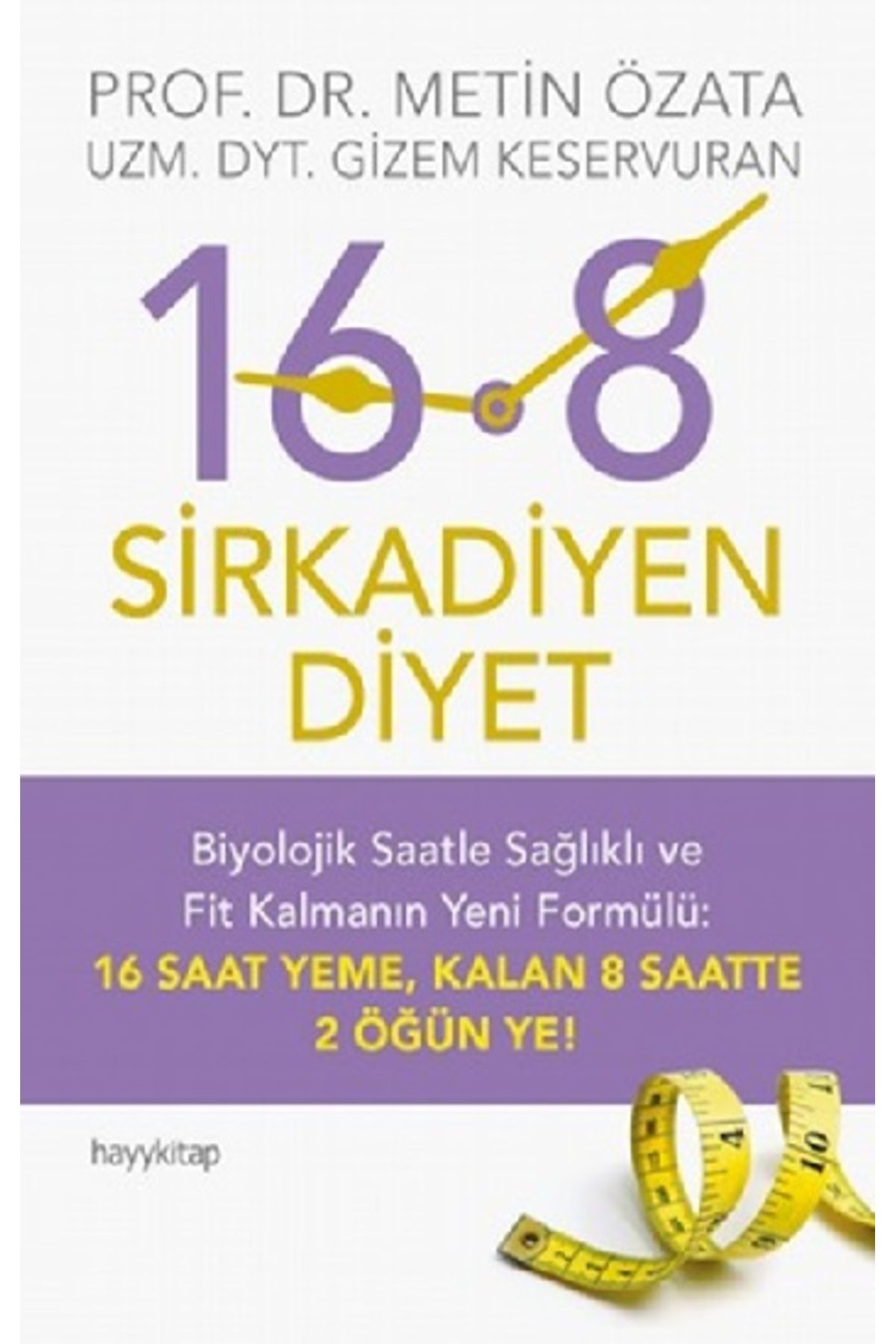 Hayykitap 16:8 Sırkadiyen Diyet