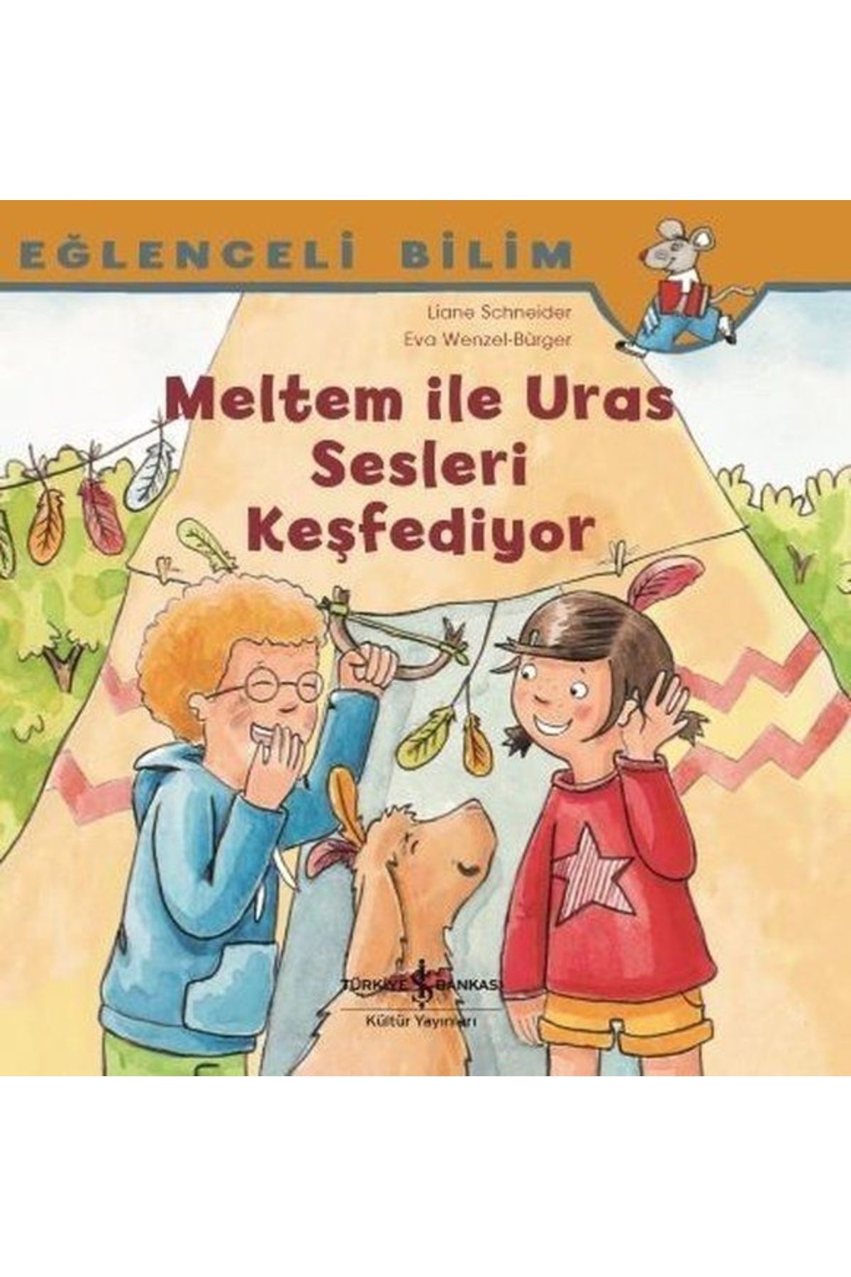 Türkiye İş Bankası Kültür Yayınları Meltem Ile Uras Sesleri Keşfediyor - Eğlenceli Bilim