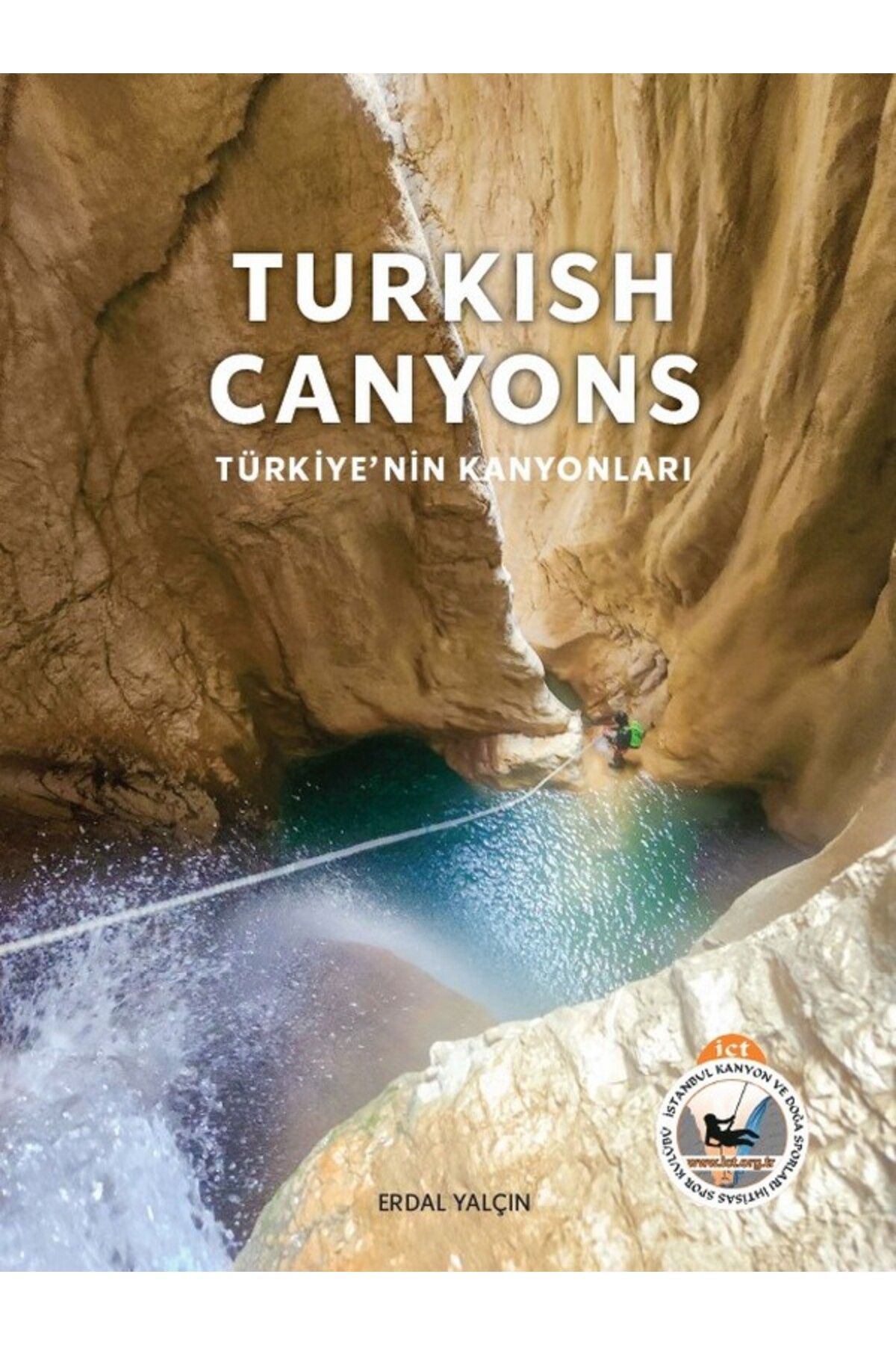 İctCanyon Turkish Canyons - Türkiyenin Kanyonları