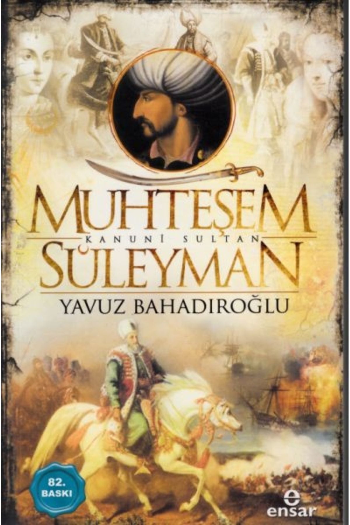 Ensar Neşriyat Muhteşem Kanuni Sultan Süleyman