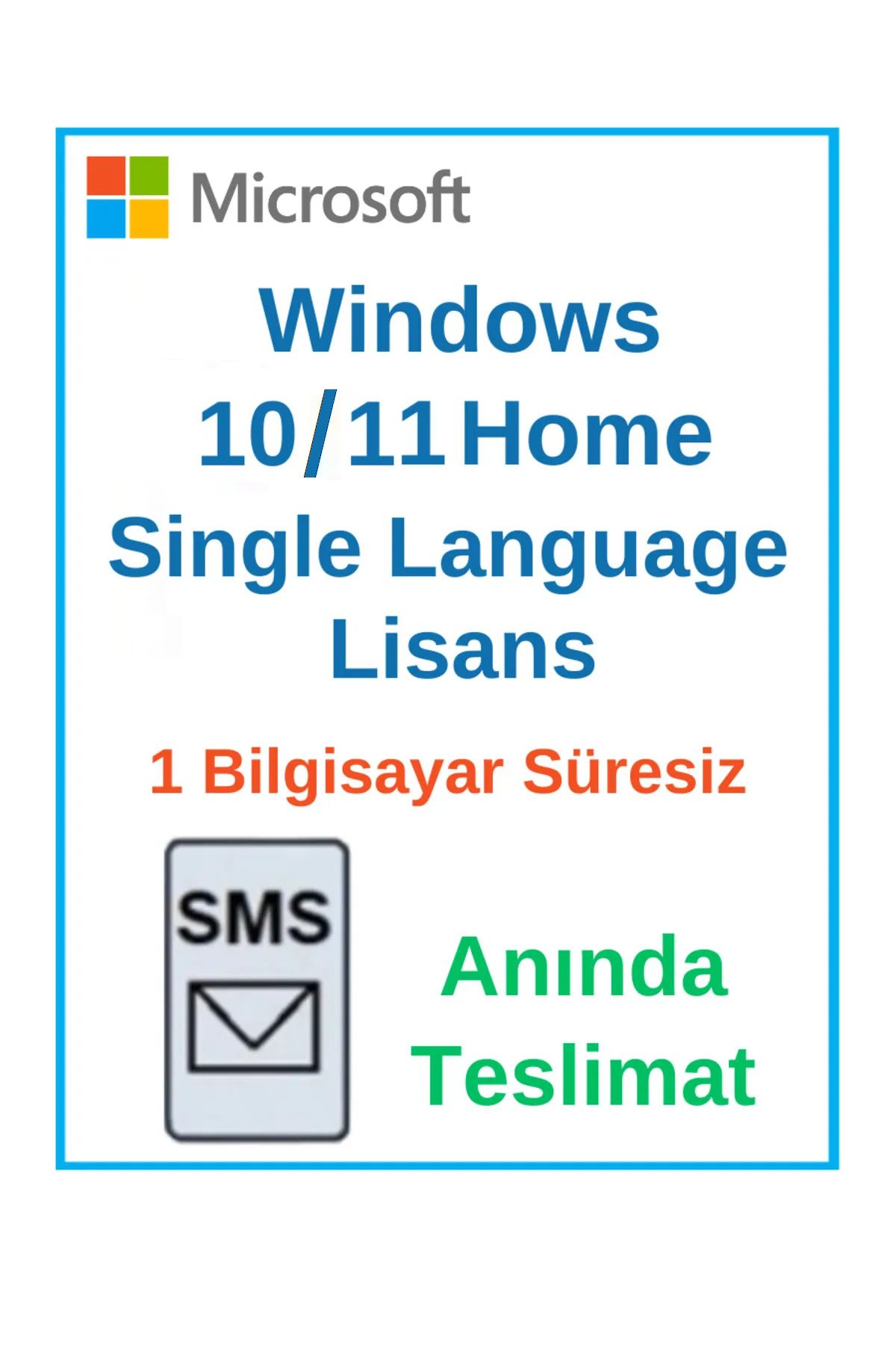 Microsoft Windows 10 Ve Windows 11 Home Single Language Lisans - 1pc - Anında Sms Teslimat