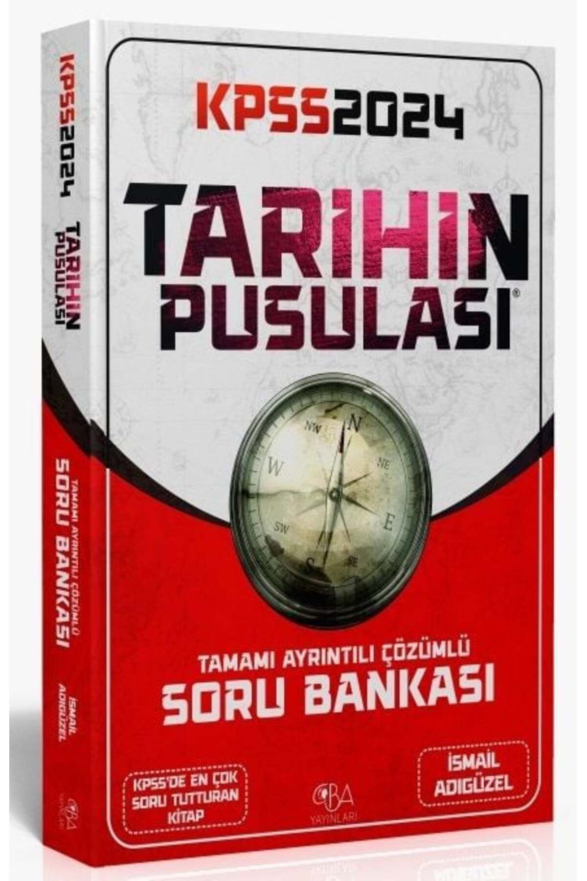 CBA Akademi Cba Yayınları 2024 Kpss Tarihin Pusulası Soru Bankası Çözümlü - Ismail Adıgüzel Cba Yayınları