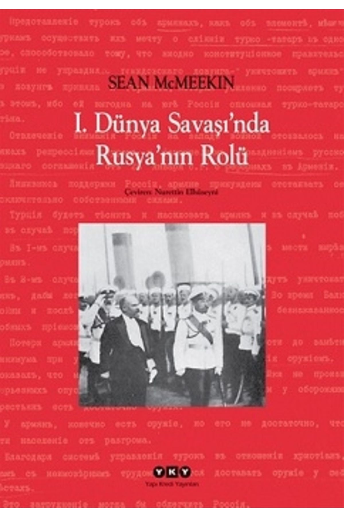 Yapı Kredi Yayınları 1. Dünya Savaşı'nda Rusya'nın Rolü
