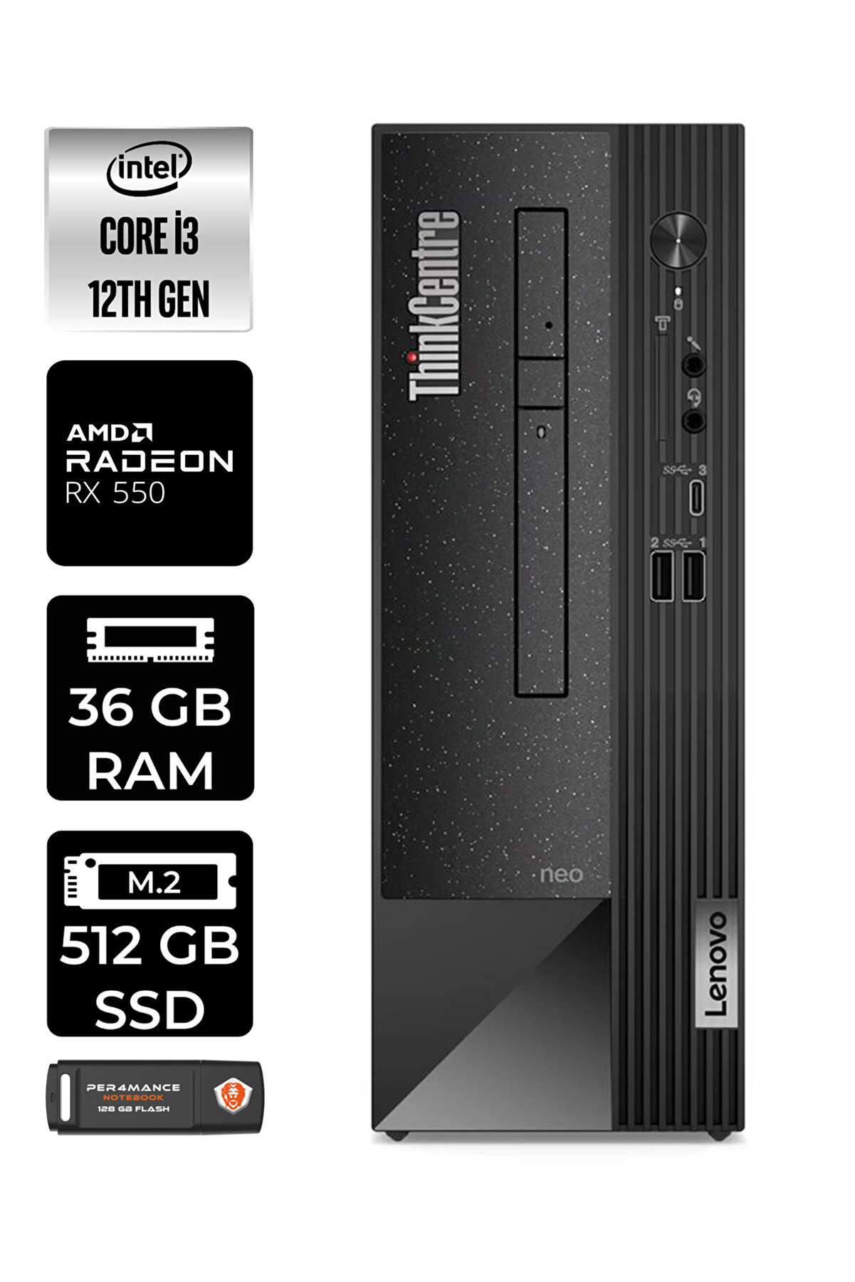 NEO 50S i3 12100 36GB RAM 512GB SSD RX550/4GB FDOS 11SX002VTX MASAÜSTÜ PC _122 PER4 BELLEK