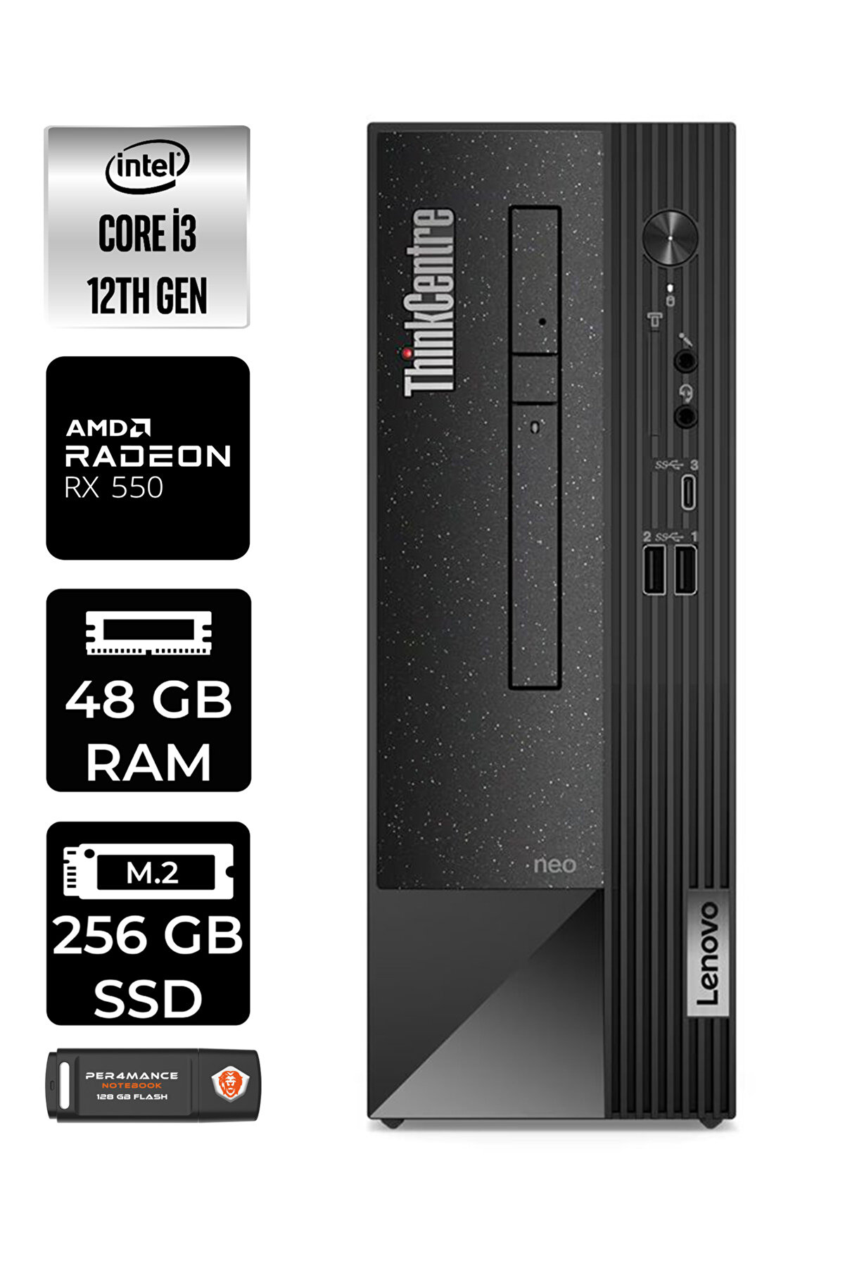 NEO 50S i3 12100 48GB RAM 256GB SSD RX550/4GB FDOS 11SX002VTX MASAÜSTÜ PC _96 PER4 BELLEK